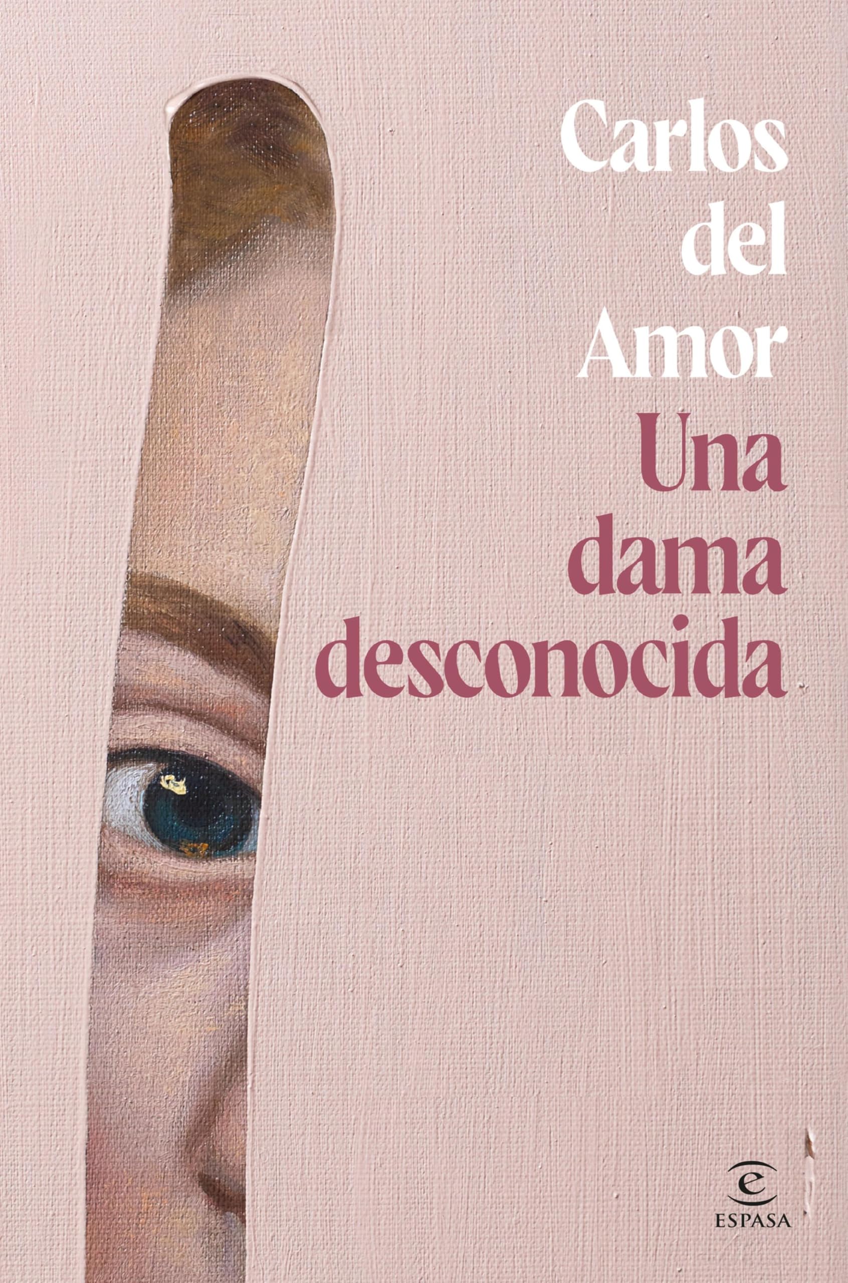 Roman espagnol Una dama desconocida Espasa Narrativa livre broché original