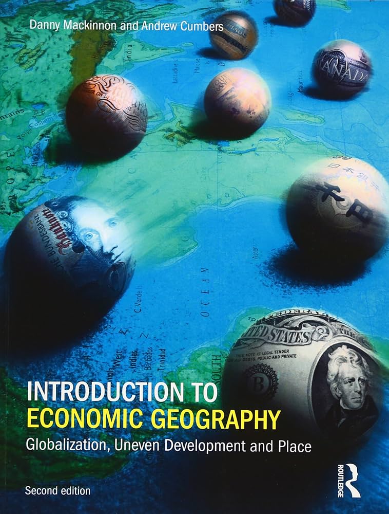 Amazon.com: Introduction to Economic Geography: Globalization Amazon.com: Introduction to Economic Geography: Globalization