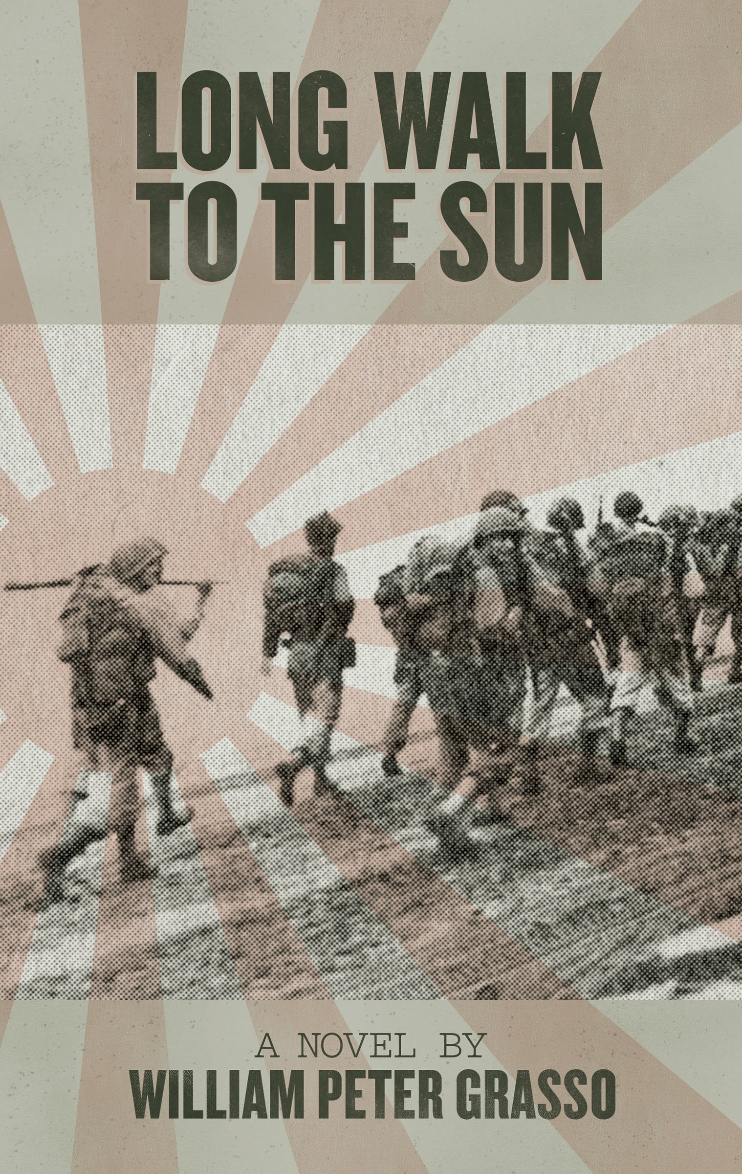 Long Walk To The Sun (Jock Miles WW2 Adventure Series Book 1)