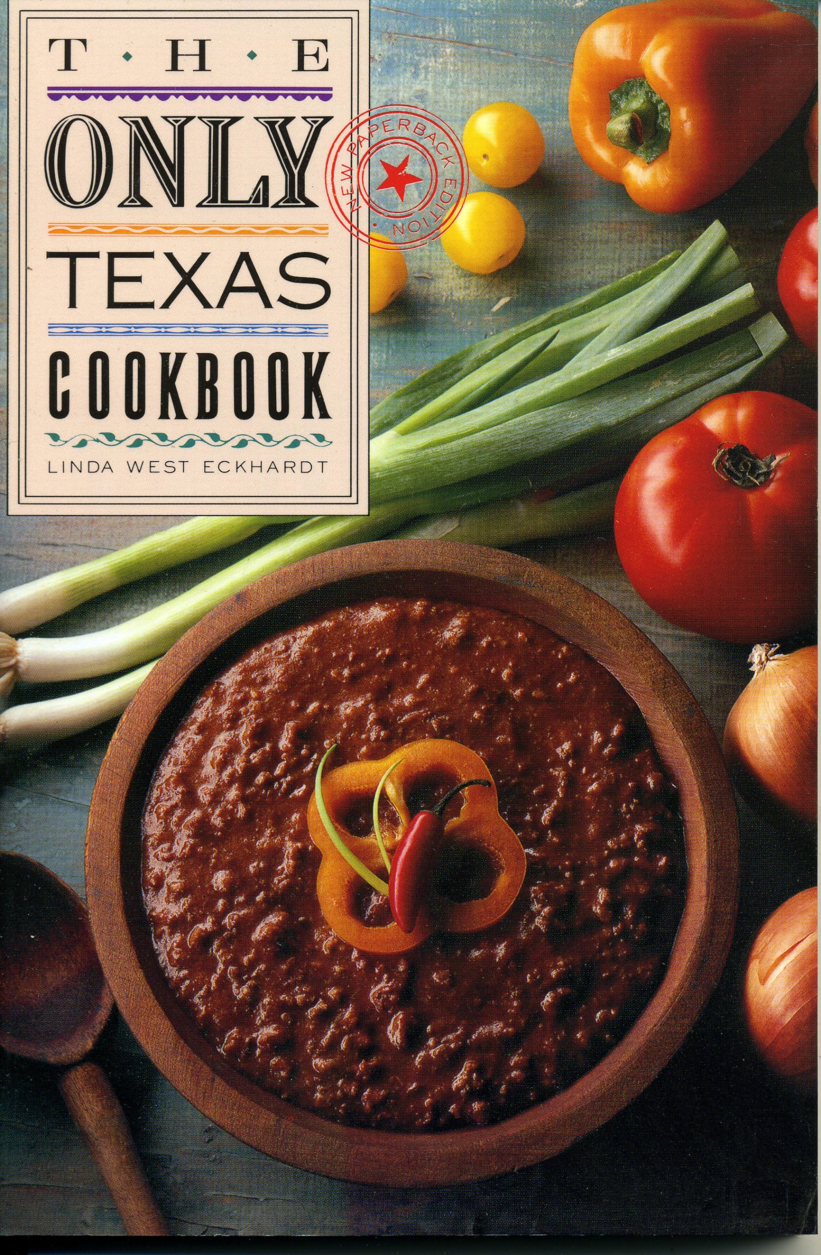 Linda West Eckhardt | The Only Texas Cookbook | The Only Texas Cookbook