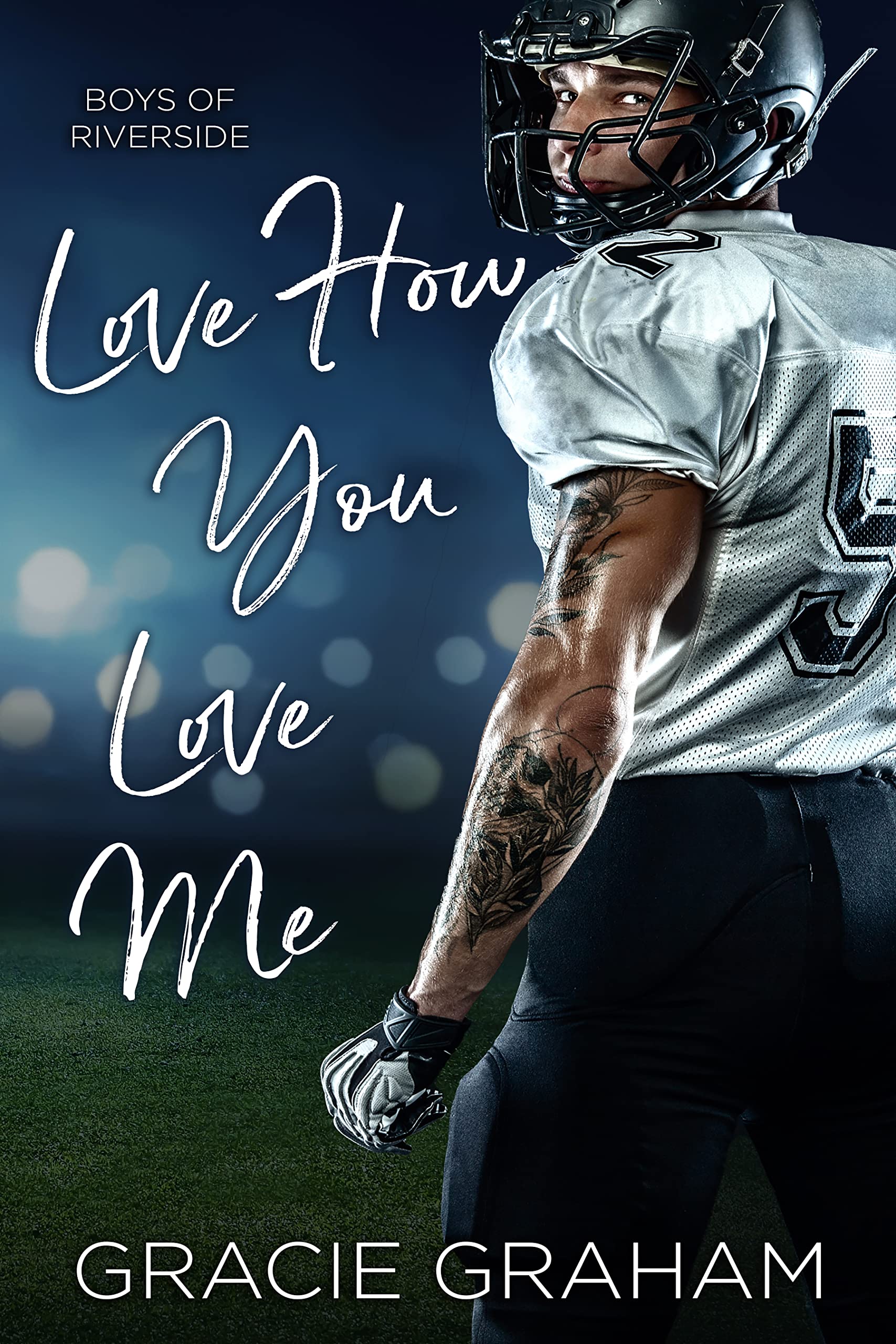 Love How You Love Me (Boys of Riverside Book 2)