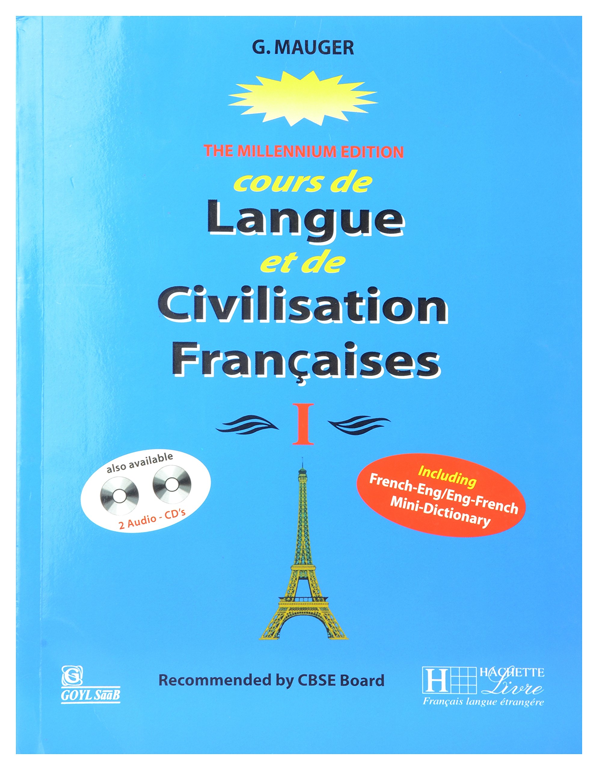 G Mauger Blue Cours de Langue et de Civilization Francaise 1 : G