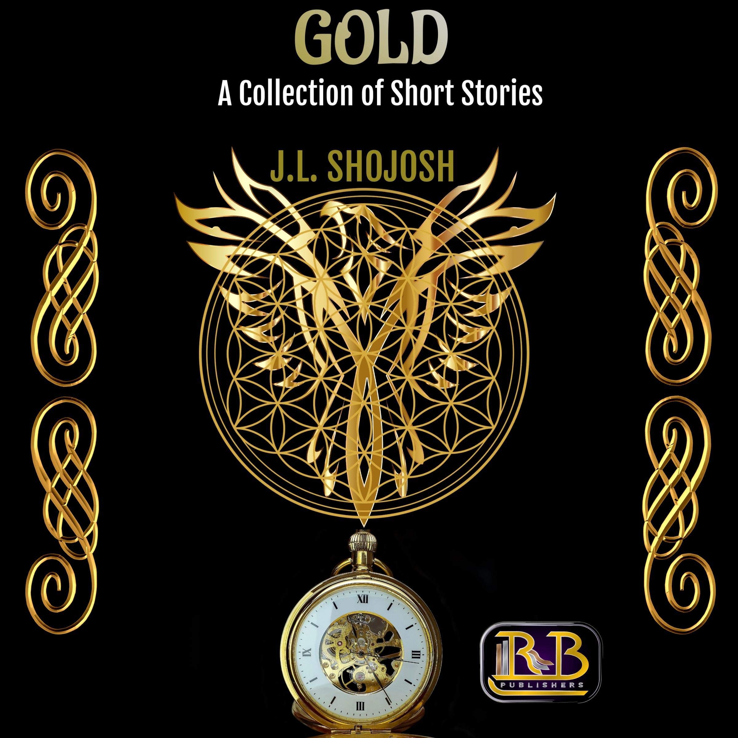 Gold: A Collection of Short Stories
