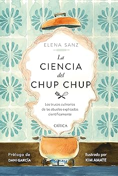 La ciencia del chup chup: L...