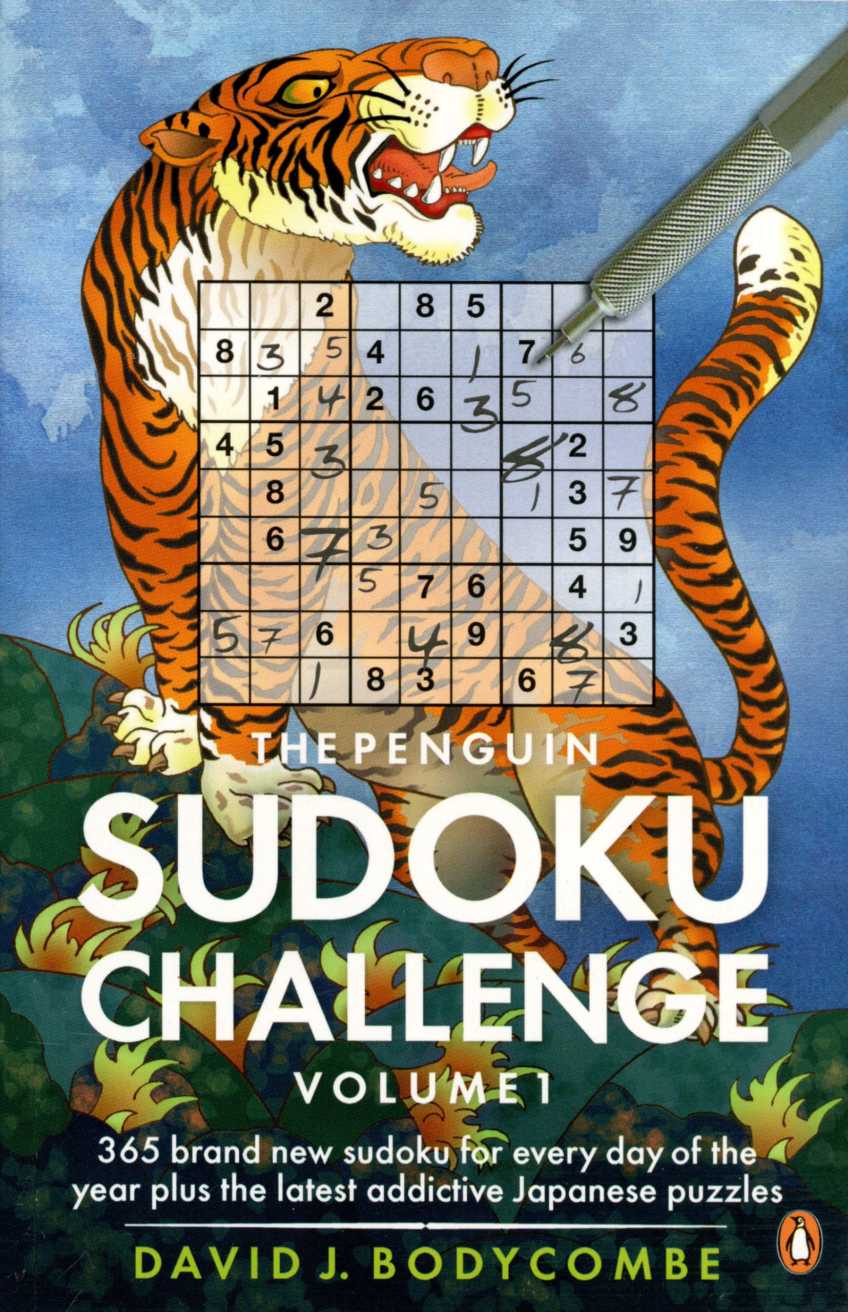 The Penguin Sudoku Challenge: Volume 1 By David J. Bodycombe