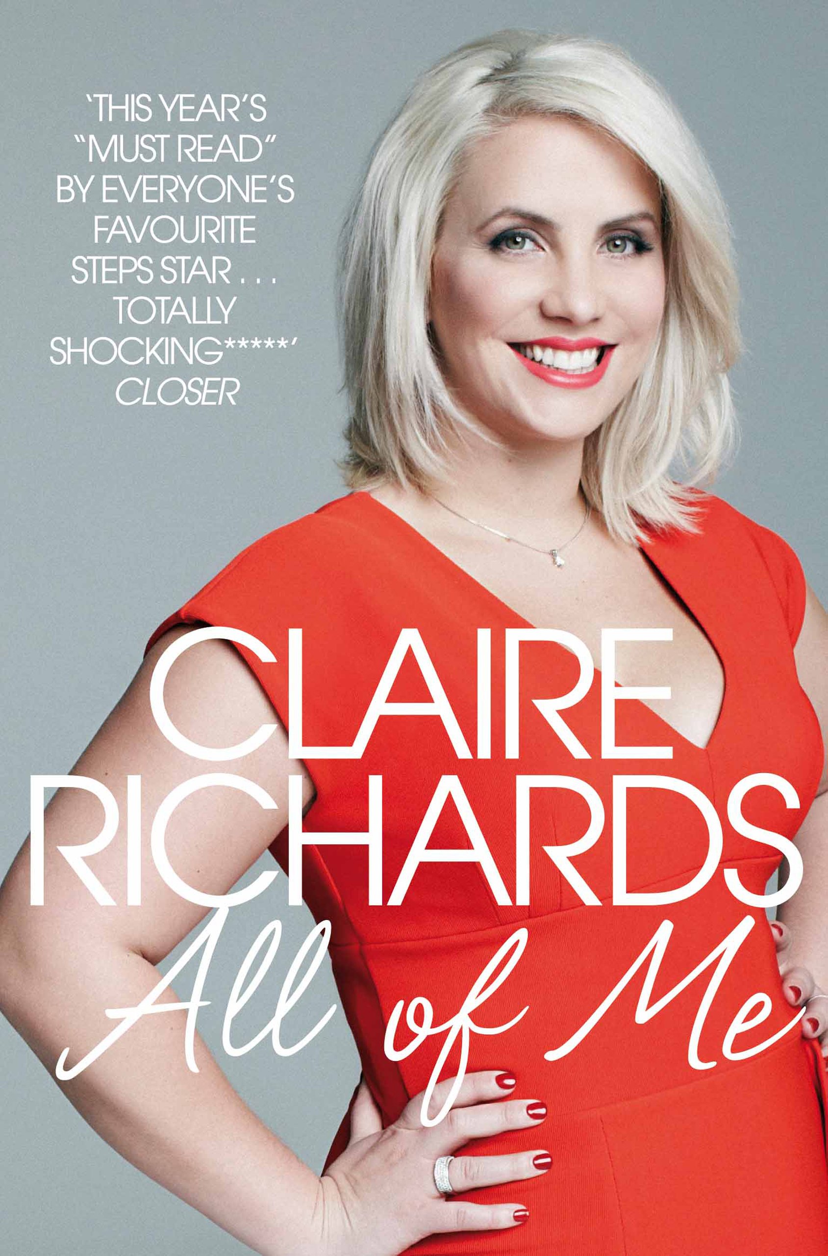 All Of Me: My Story - Richards, Claire