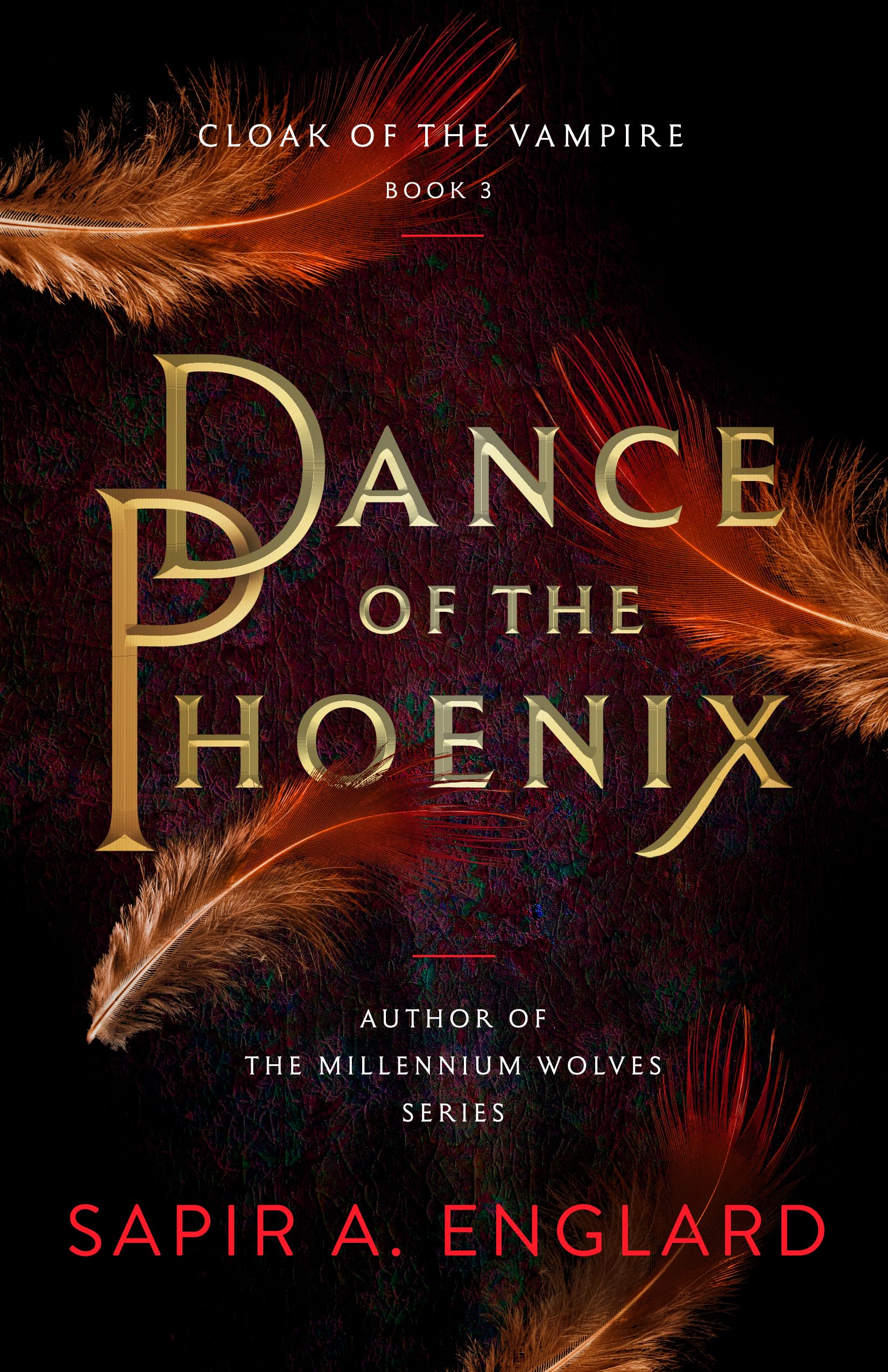 Dance of the Phoenix: 3 (Cloak of the Vampire)