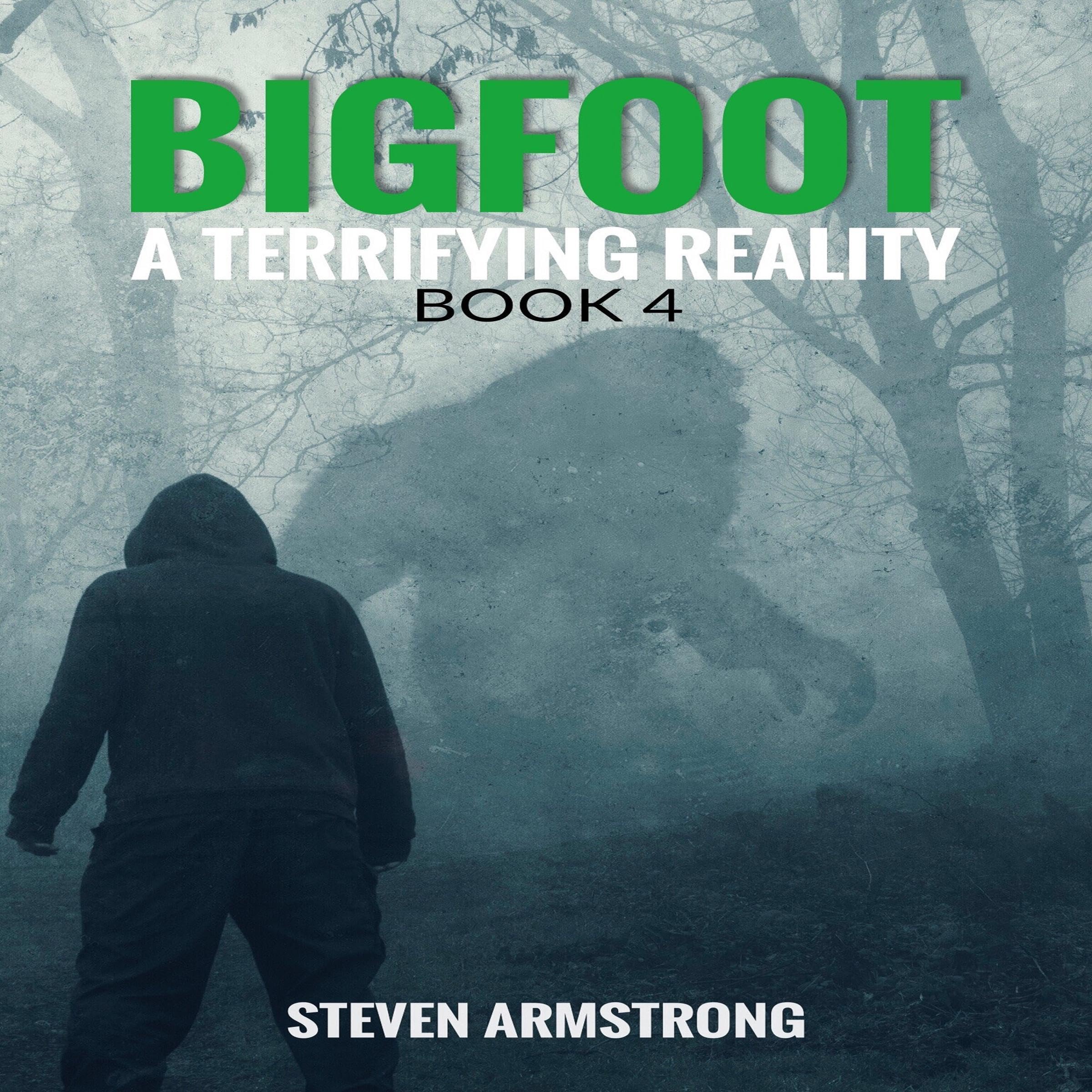 Cover art for Bigfoot: A Terrifying Reality, Book 4