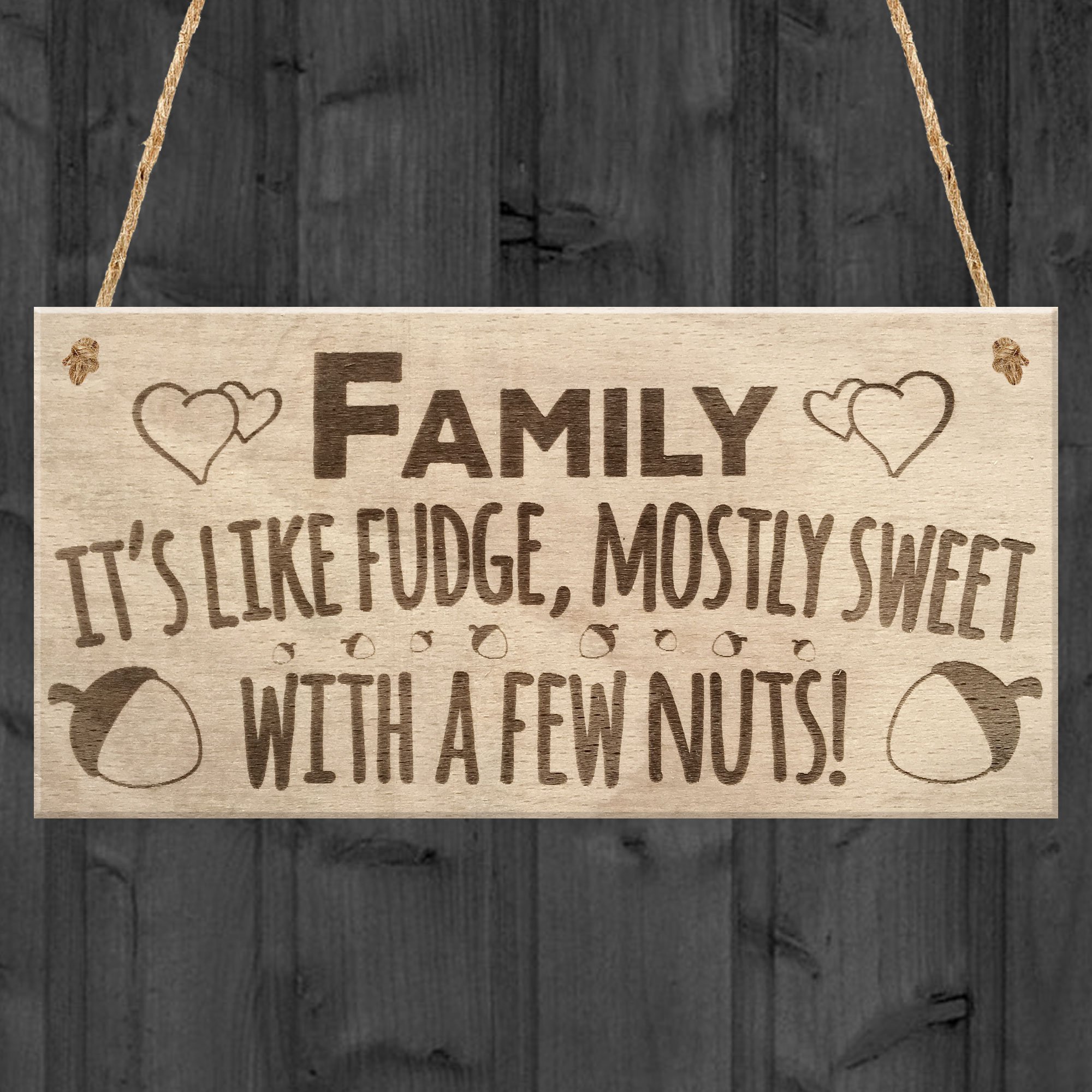 Red Ocean Families Are Like Fudge Sweet With Nuts Funny Hanging Plaque Novelty Gift Sign