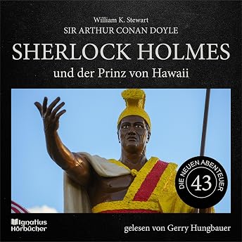 Sherlock Holmes und der Prinz von Hawaii Hörbuch von Arthur Conan Doyle episode artwork