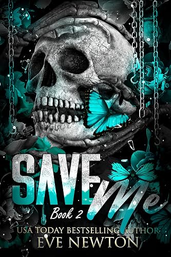 Save Me: A dark college reverse harem (Crestmont University Book 2)