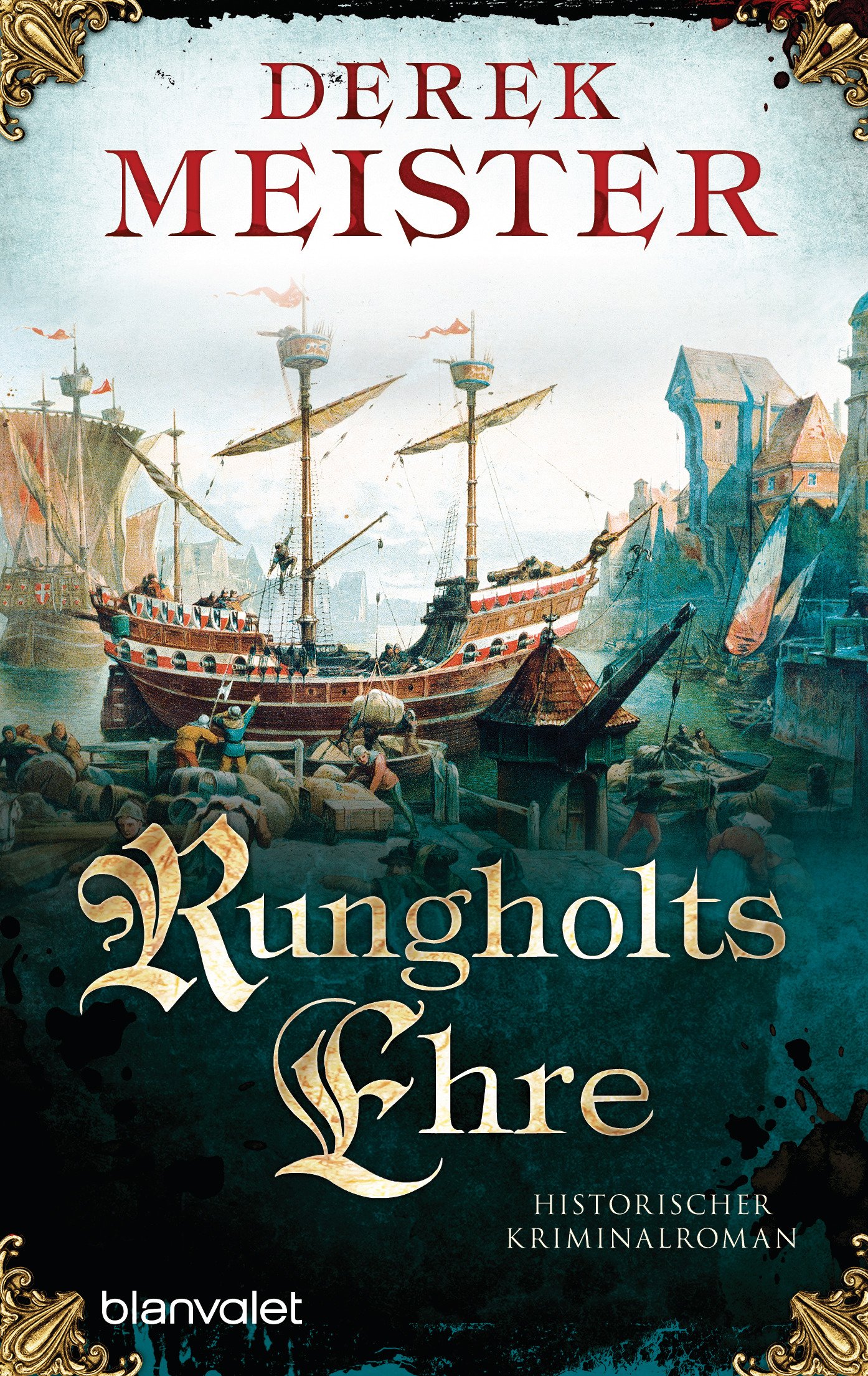 Rungholts Ehre: Historischer Kriminalroman