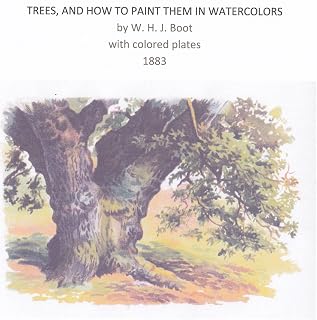 TREES, AND HOW TO PAINT THEM IN WATER COLORS