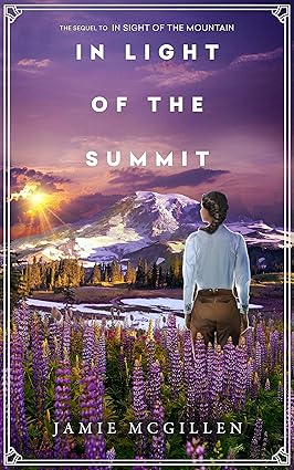 In Light of the Summit (The Rainier Series Book 2)