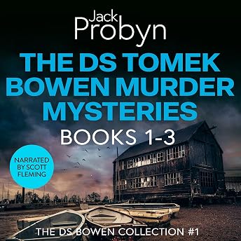 The DS Tomek Bowen Murder Mysteries, Books 1-3 Audiobook by Jack Probyn episode artwork