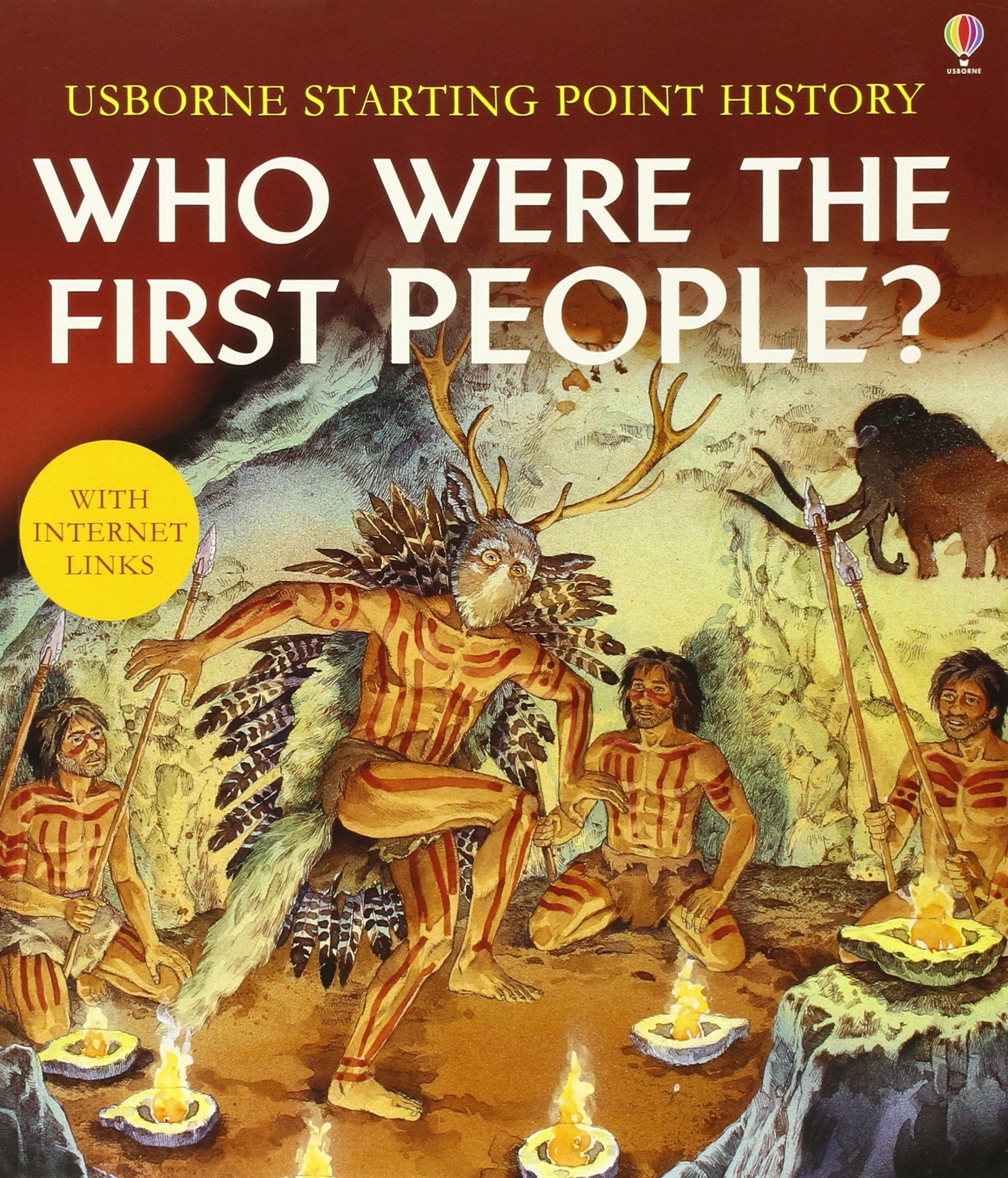 Who Were the First People (Usborne Starting Point History S.)