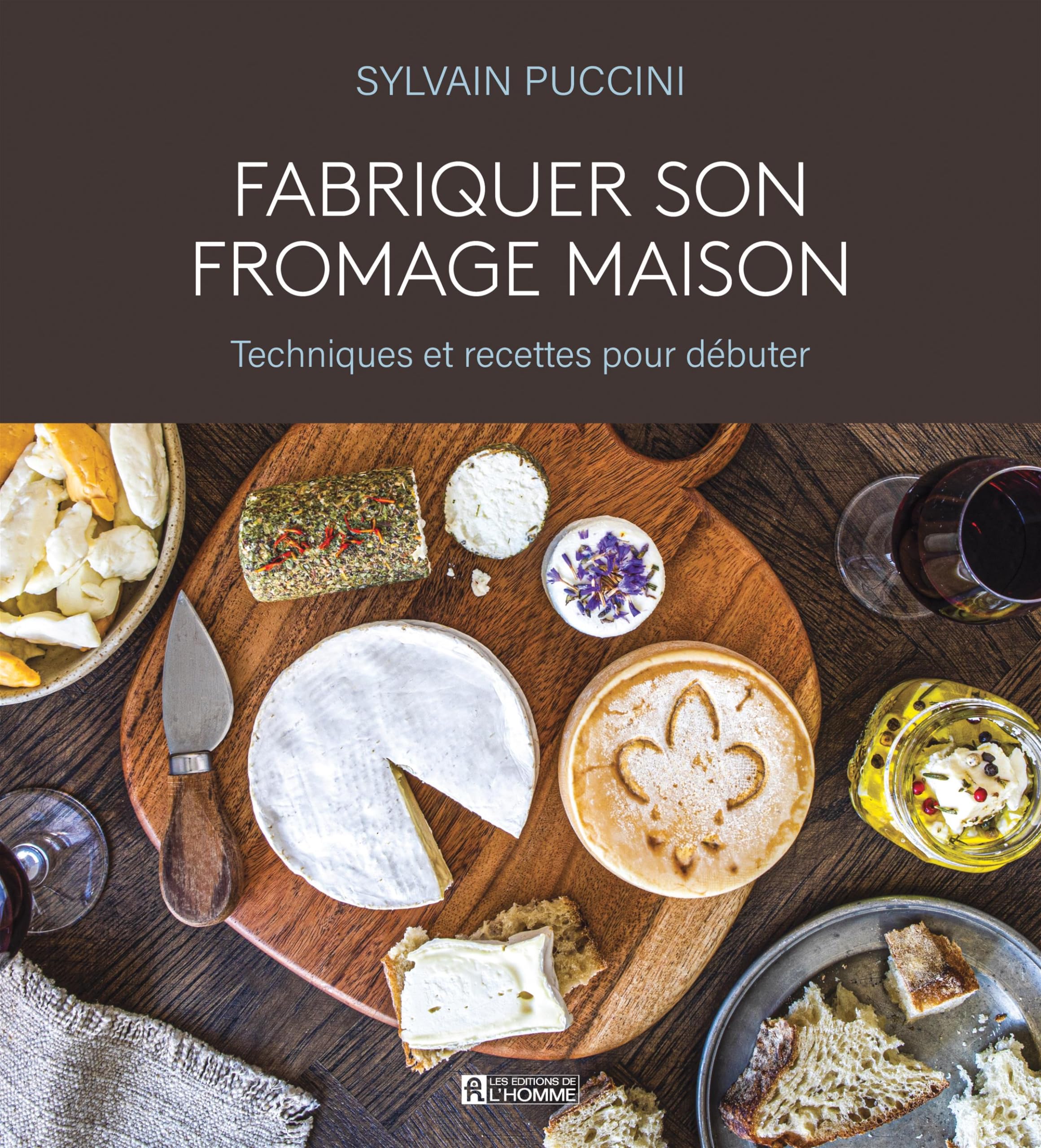 Fabriquer son fromage maison - Techniques et recettes pour débuter