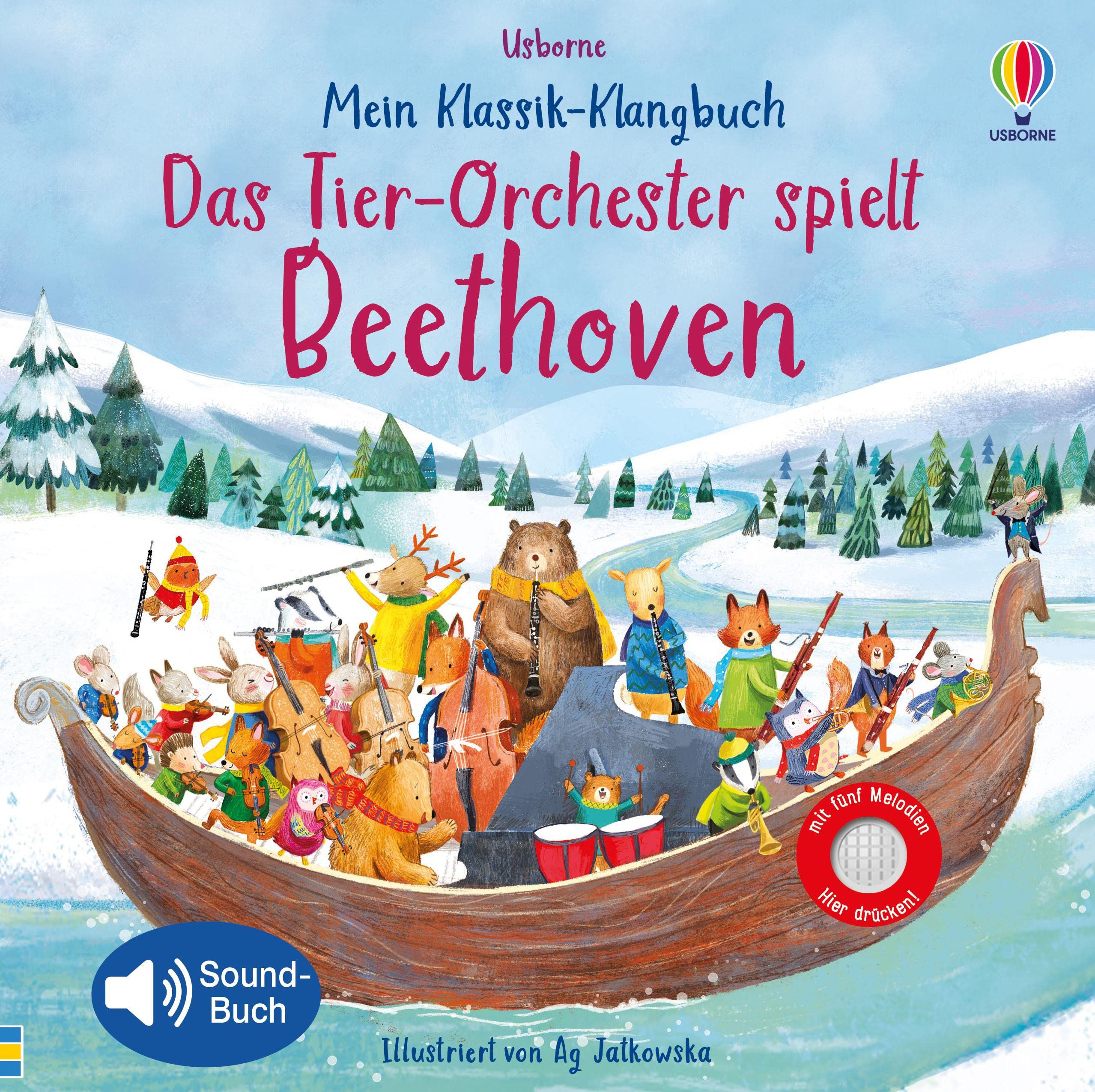 Mein Klassik-Klangbuch: Das Tier-Orchester spielt Beethoven: mit 5 Melodien (Meine Klassik-Klangbücher)