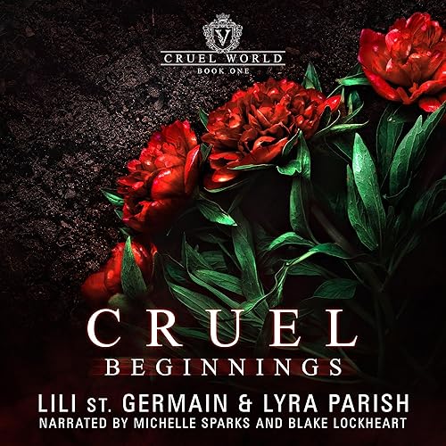 Cruel Beginnings: Cruel World, Book 1