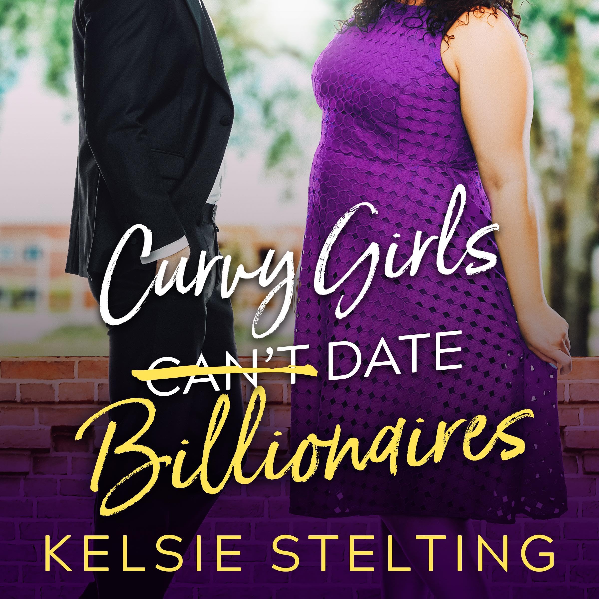 Cover art for Curvy Girls Can't Date Billionaires
