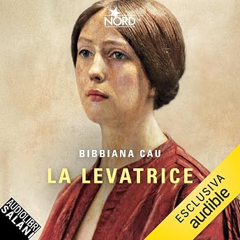 La levatrice Audiolibro di Bibbiana Cau episode artwork