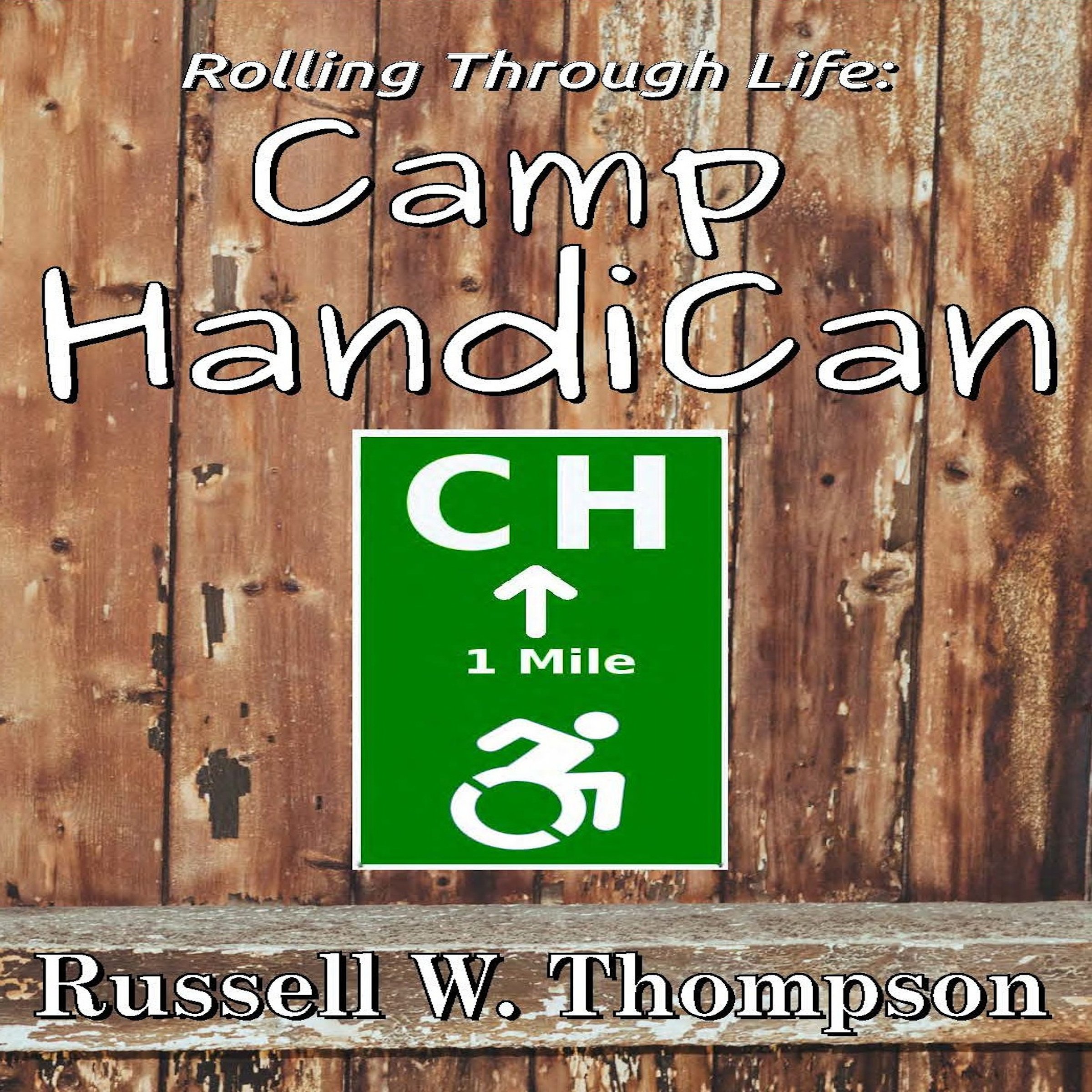Rolling Through Life: Camp HandiCan