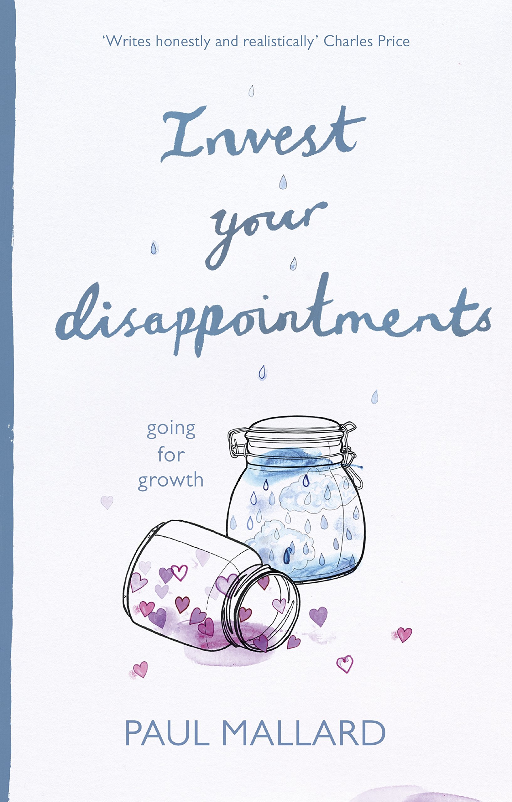 Invest Your Disappointments : Going For Growth