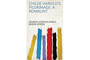 Childe Harold’s Pilgrimage: A Romaunt