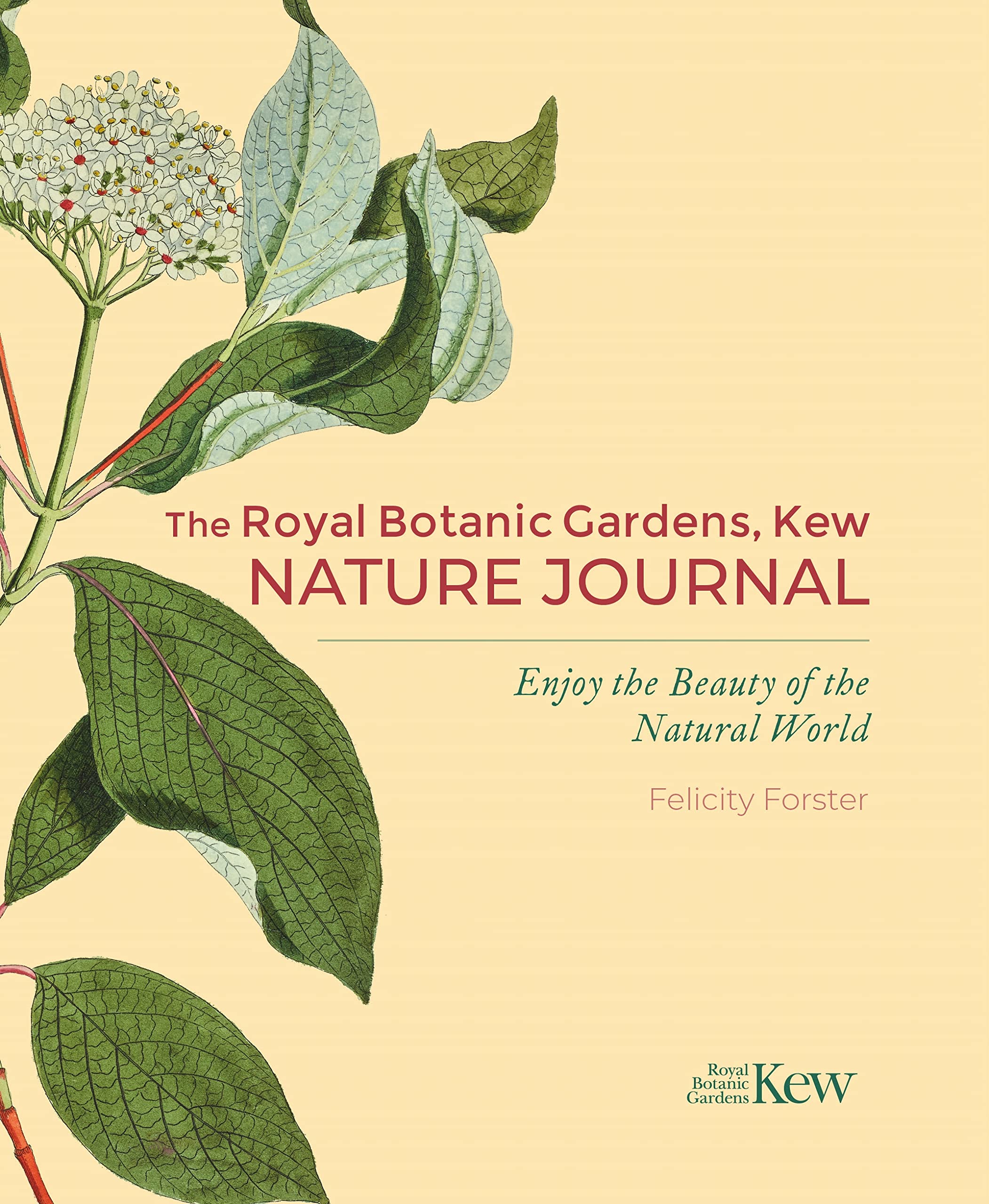 The Royal Botanic Gardens, Kew Nature Journal: Enjoy the Beauty of the Natural World (Royal Botanic Kew Gardens Arts & Activities) Hardcover – Import, 1 November 2022