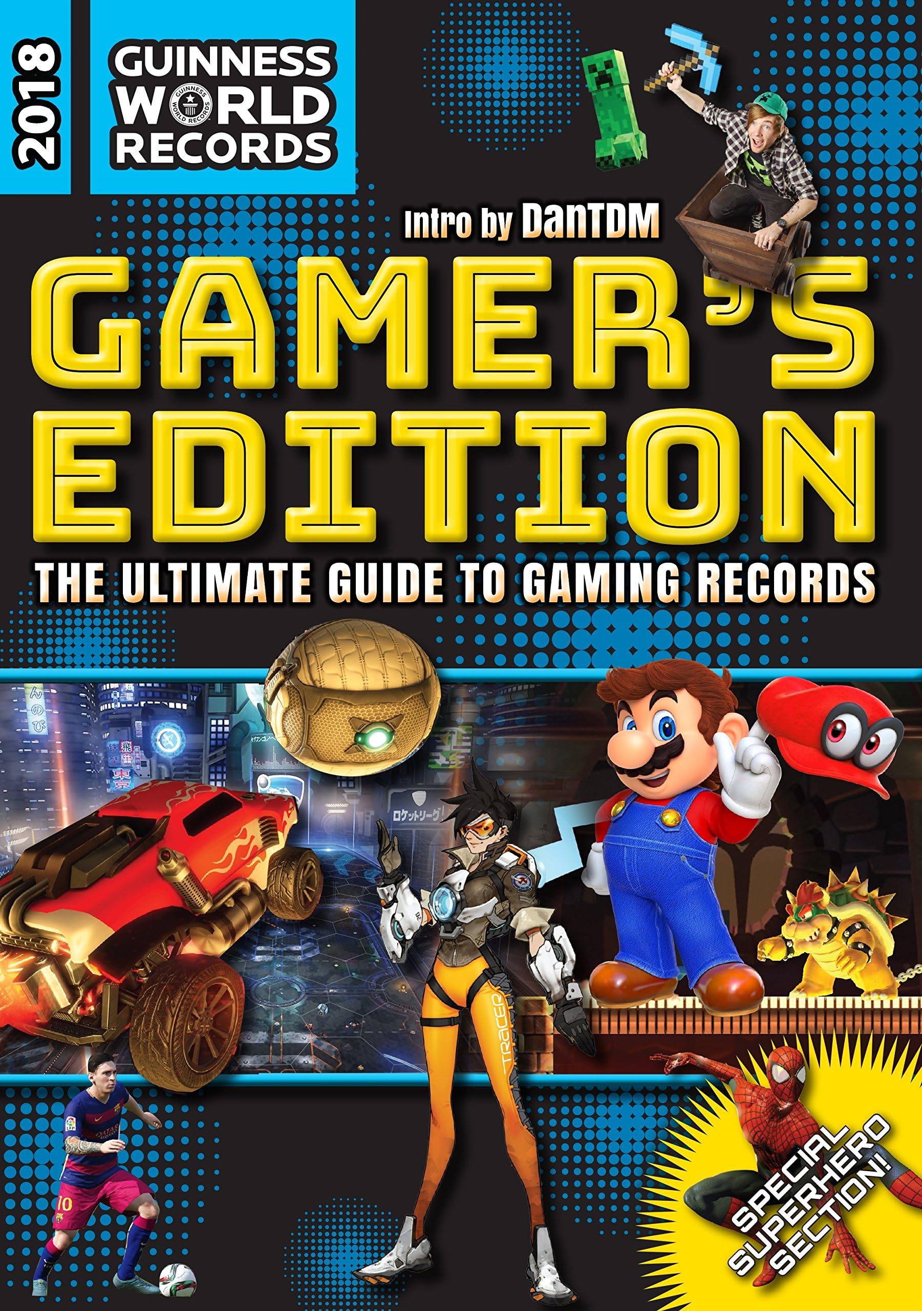 Guinness World Records 2018 Gamer's Edition: The Ultimate Guide to Gaming Records (Guinness World Records Gamer's Edition)
