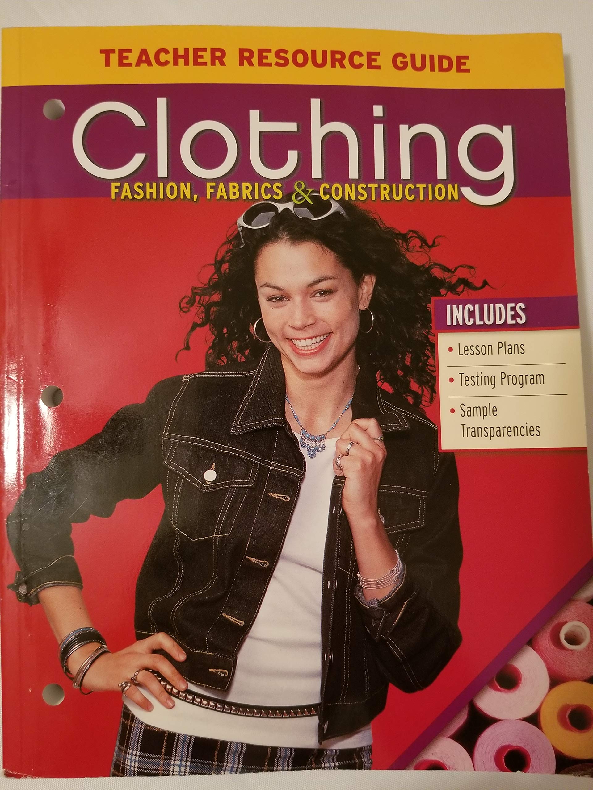 Clothing Fashion,fabrics & Construction Teacher Resource Guide GLENCOE