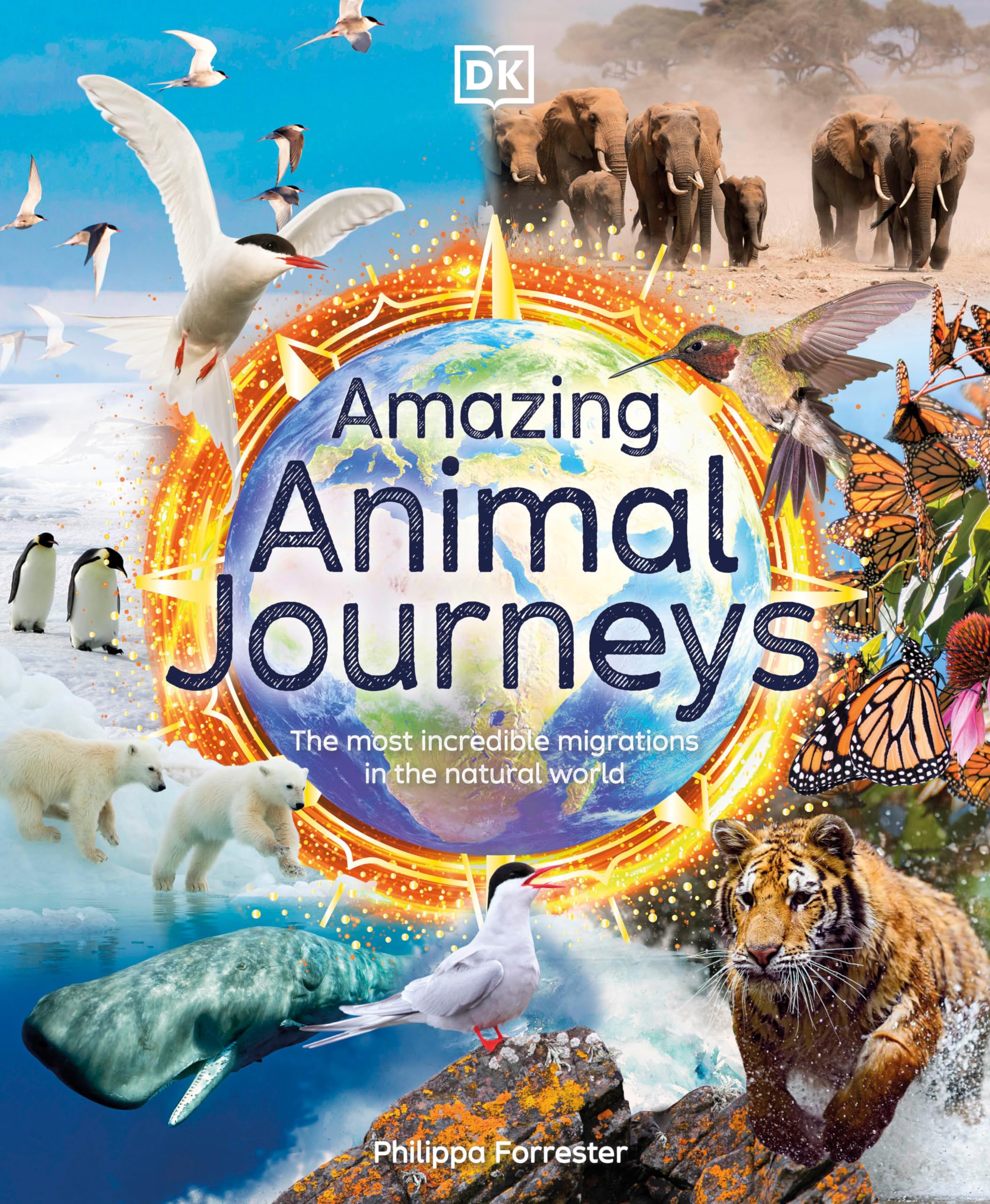 Amazing Animal Journeys: The Most Incredible Migrations in the Natural World (DK Amazing Earth)