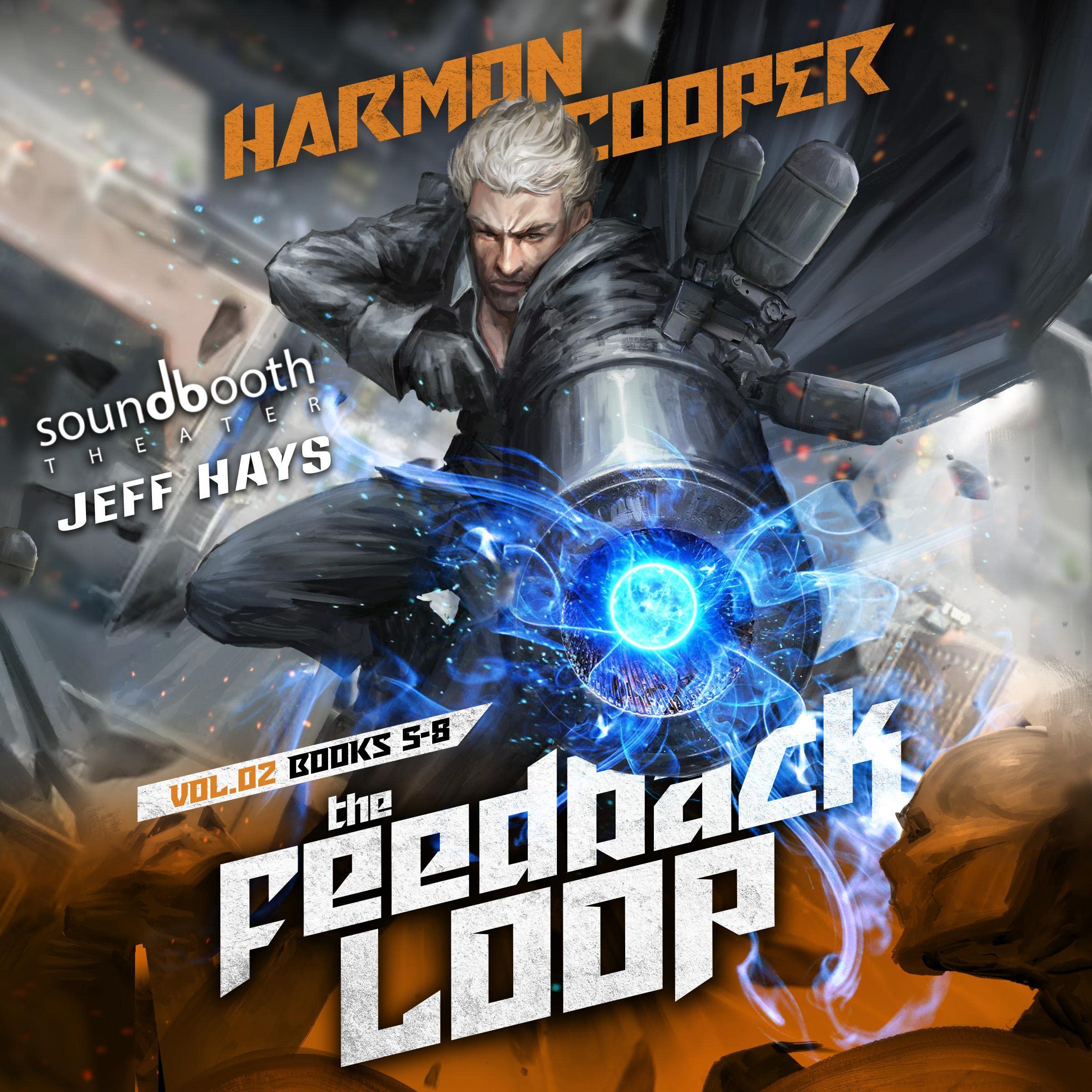 The Feedback Loop, Volume 2: Books 5-8