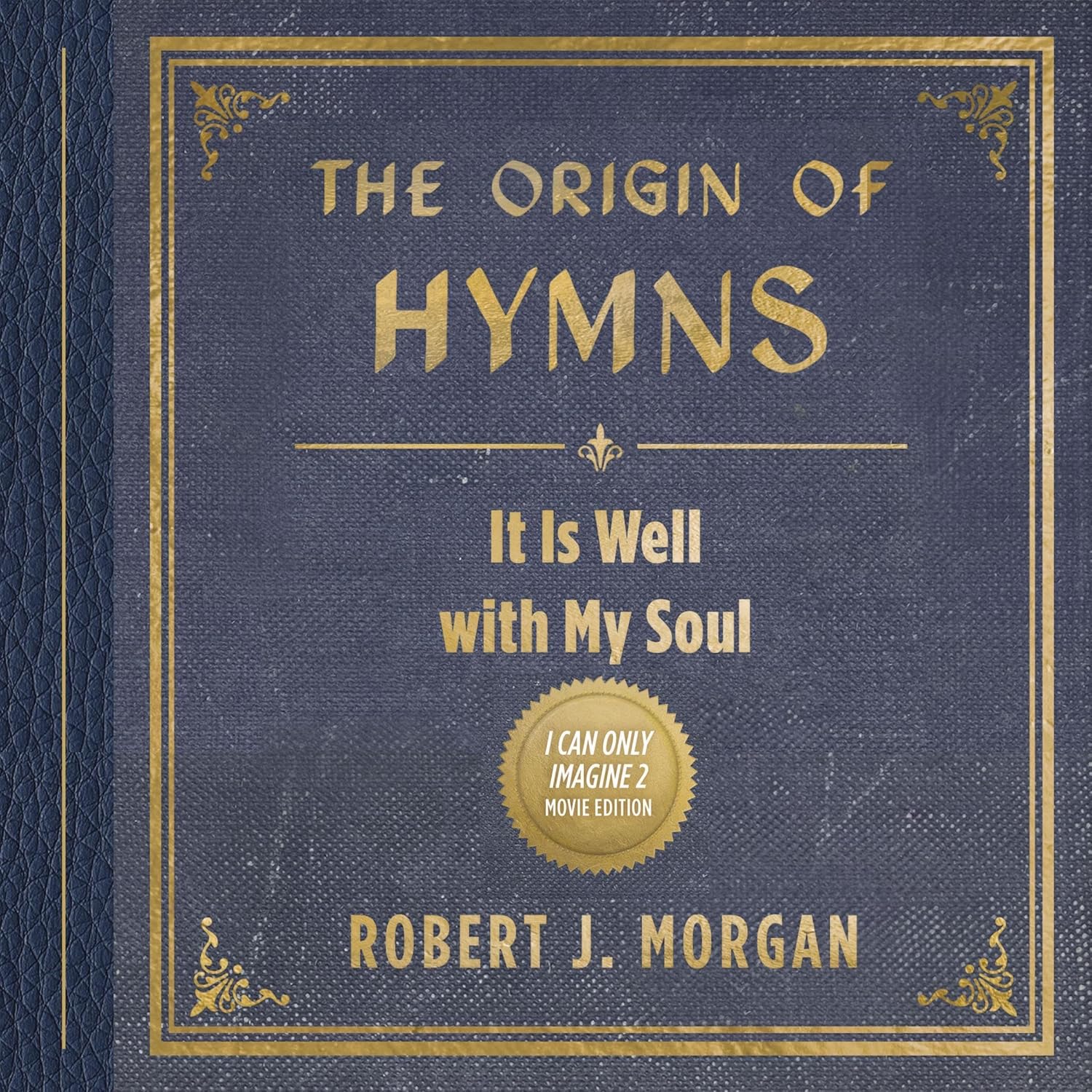 The Origin of Hymns: It Is Well with My Soul