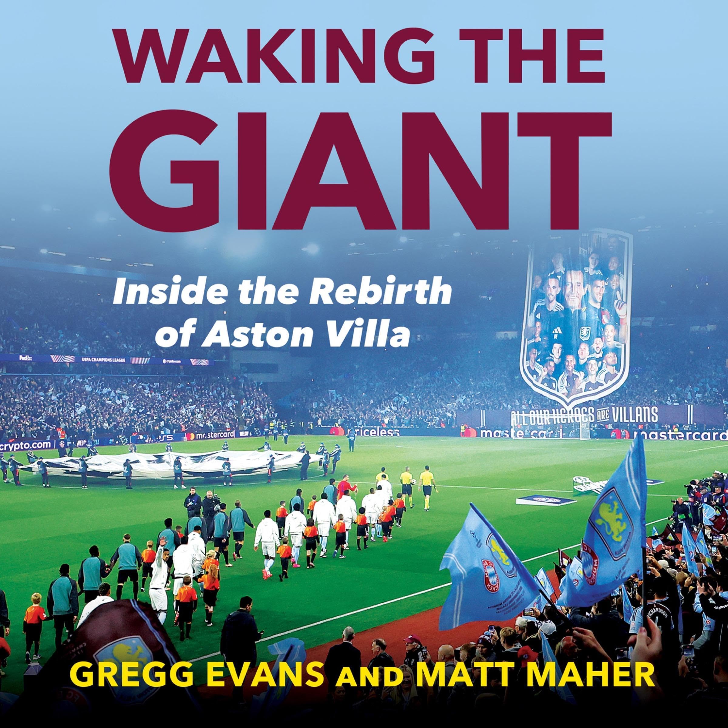 Waking the Giant: Inside the Rebirth of Aston Villa