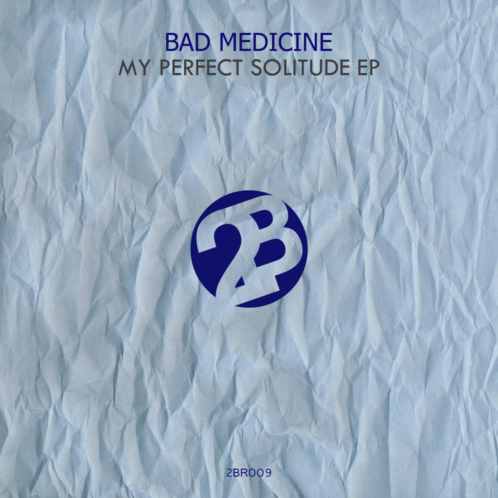 Bad Medicine
