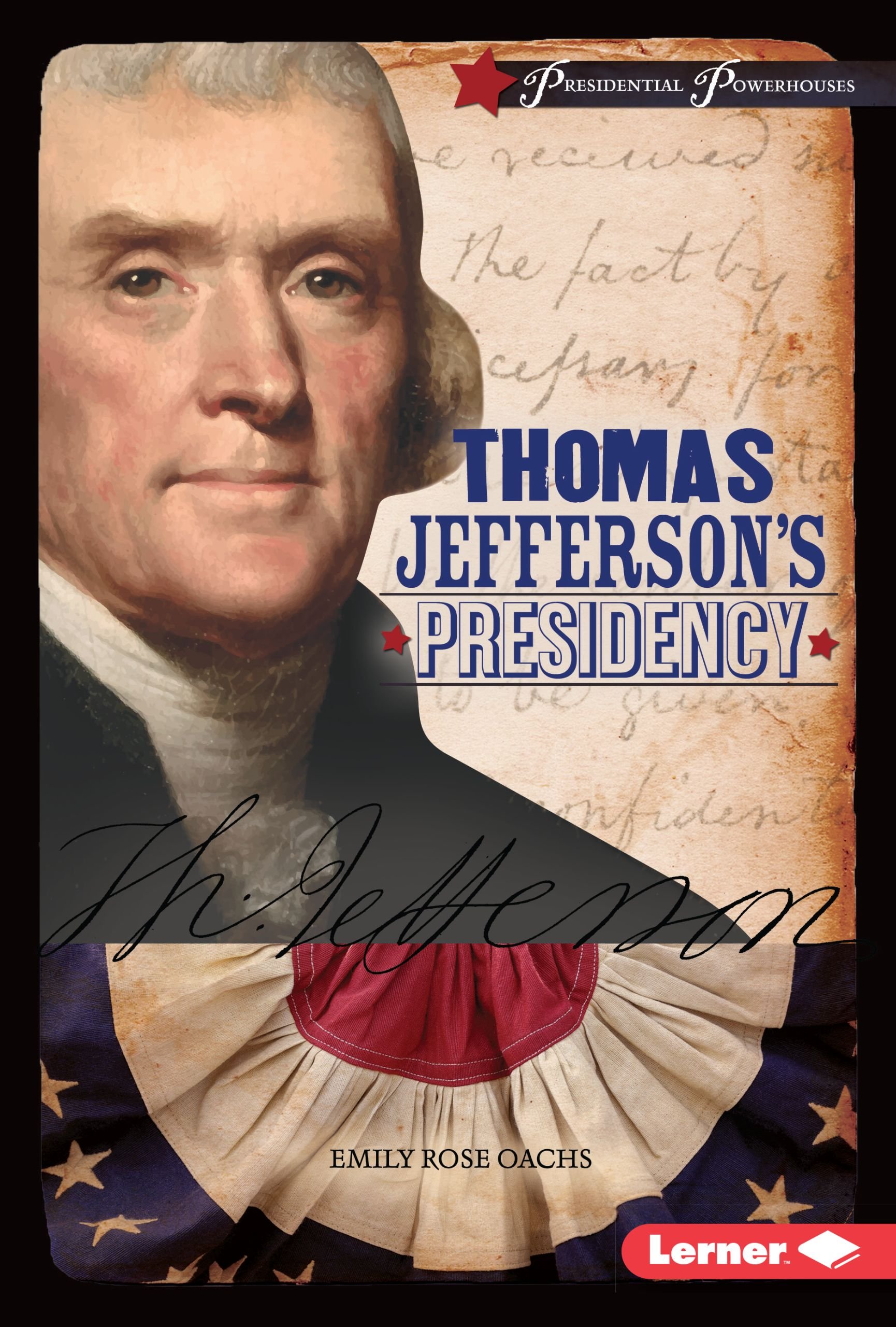 Buy Thomas Jefferson's Presidency (Presidential Powerhouses) — BookShops.in