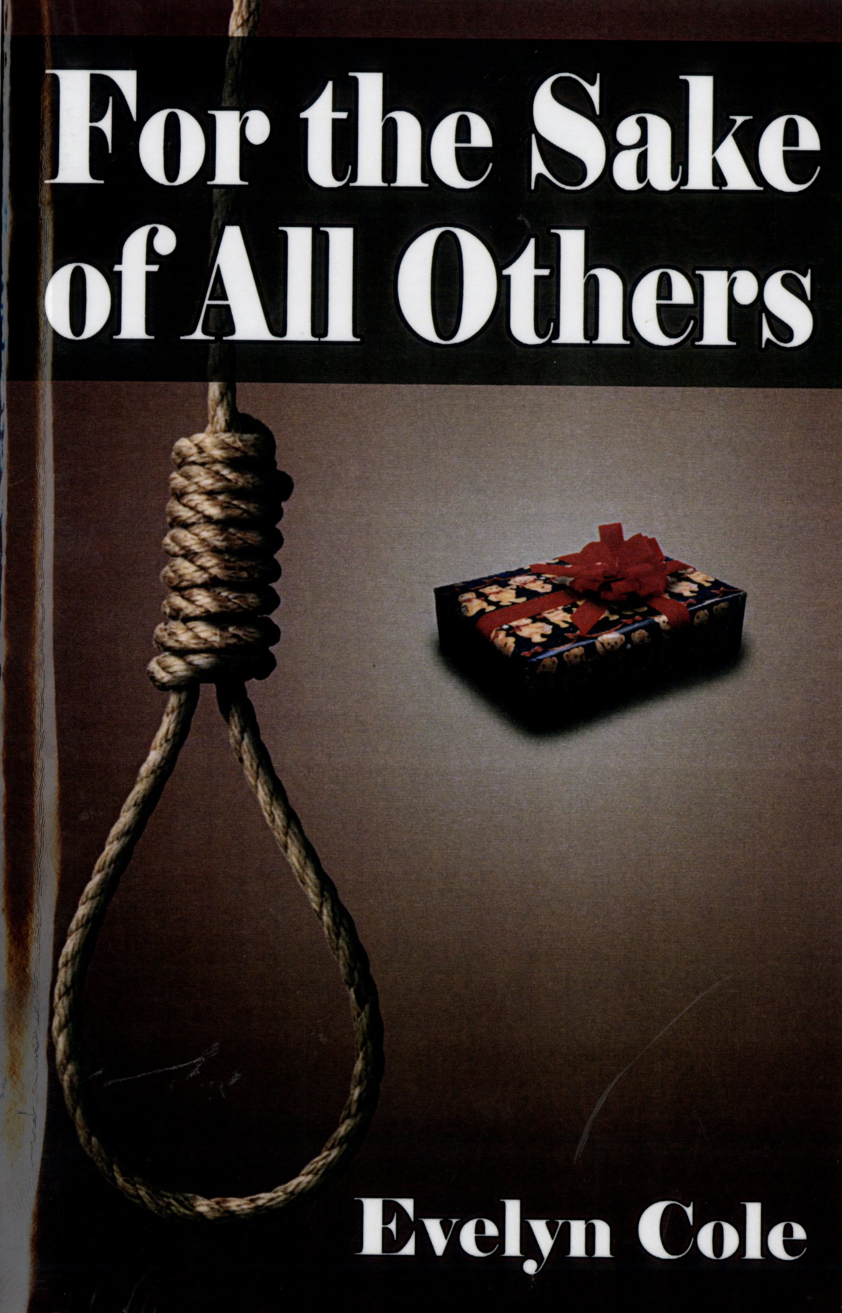 For the Sake of All Others