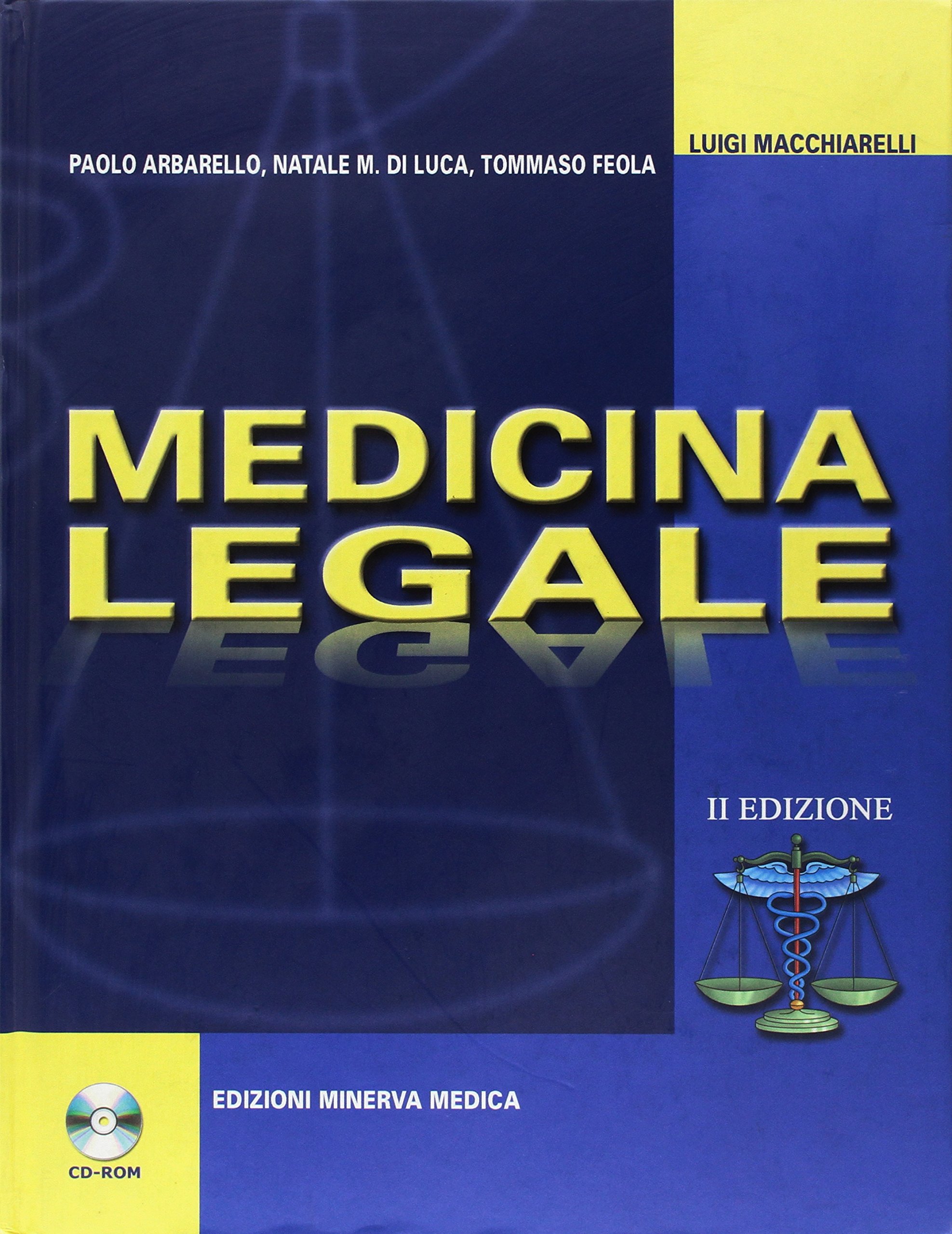 Minerva Medicina legale. Con CD-ROM