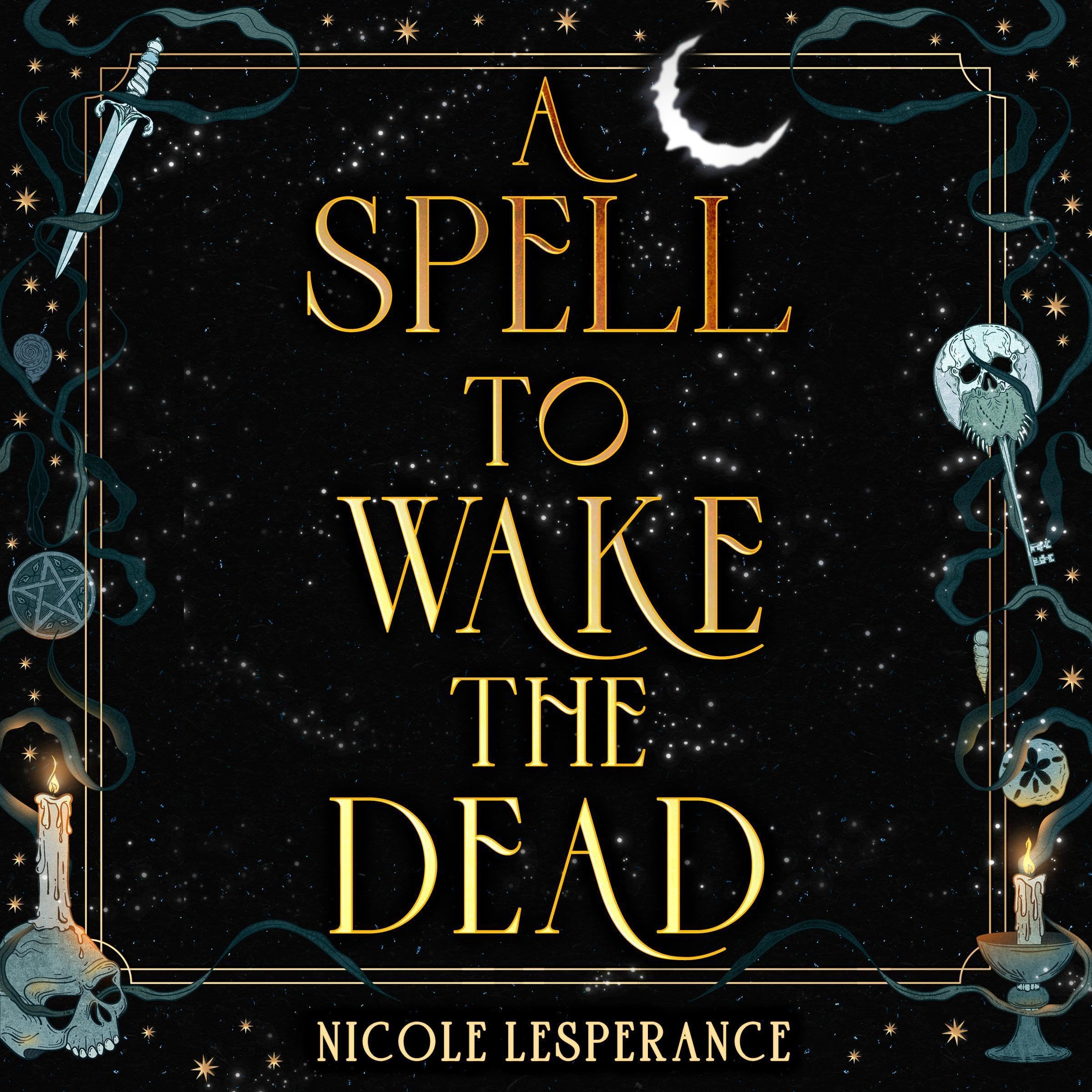 Cover art for A Spell to Wake the Dead