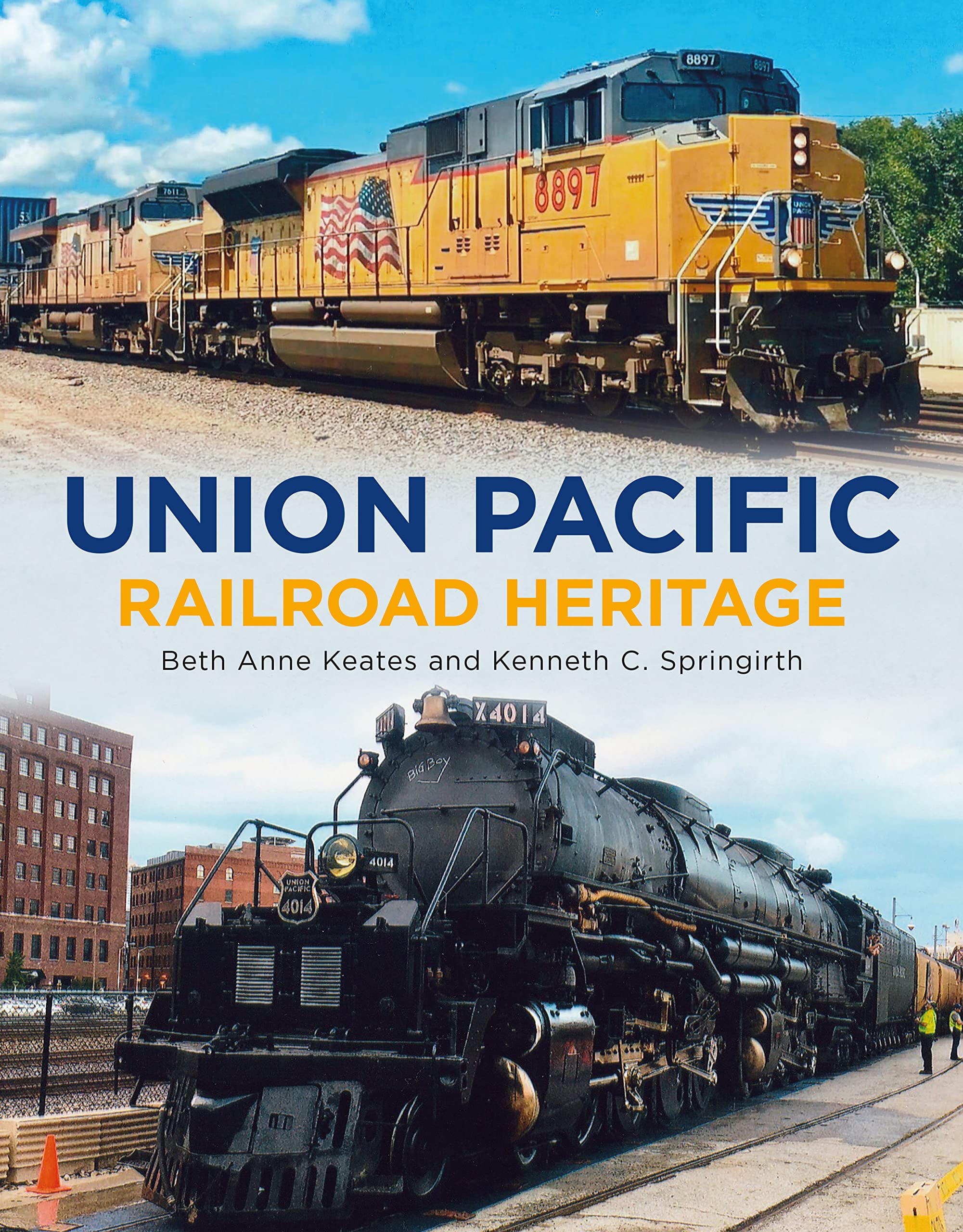 Union Pacific Railroad Heritage (America Through Time)