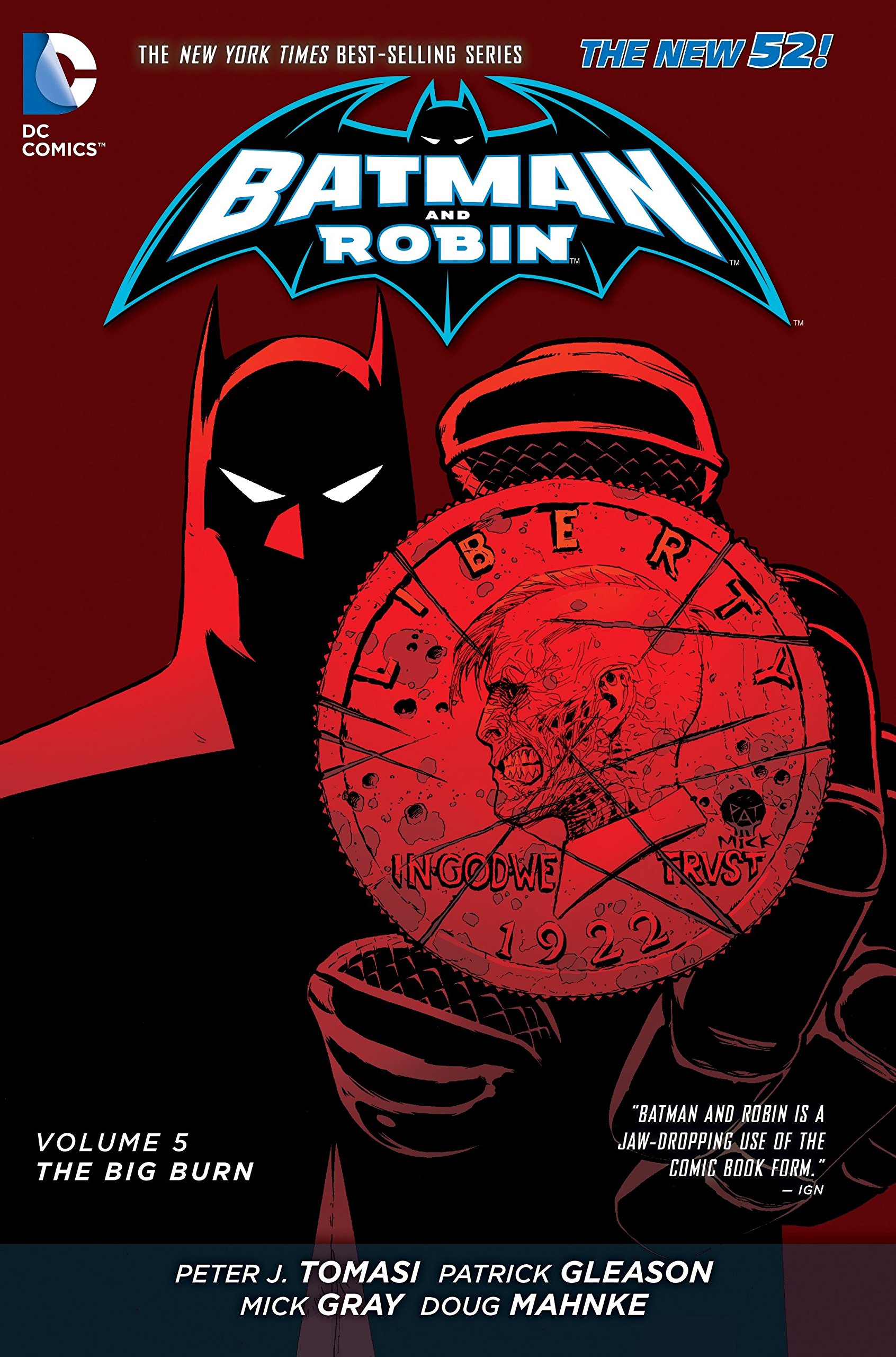 Batman And Robin Vol. 5: The Big Burn (The New 52)