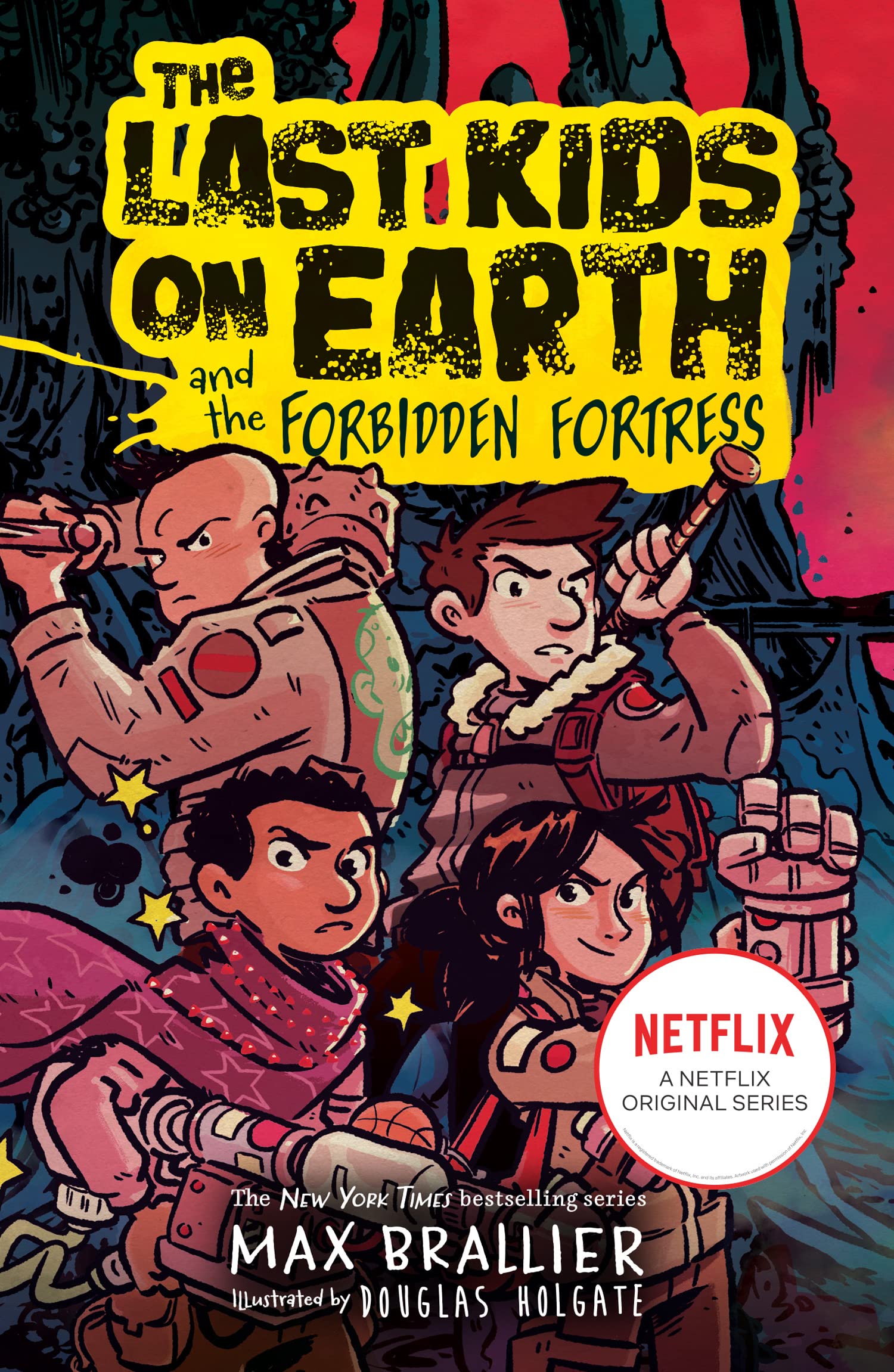 The Last Kids on Earth and the Forbidden Fortress: A laugh-out-loud graphic novel adventure perfect for children ages 8 to 12