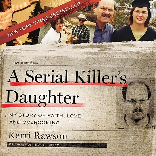A Serial Killer's Daughter: My Story of Faith, Love, and Overcoming book cover