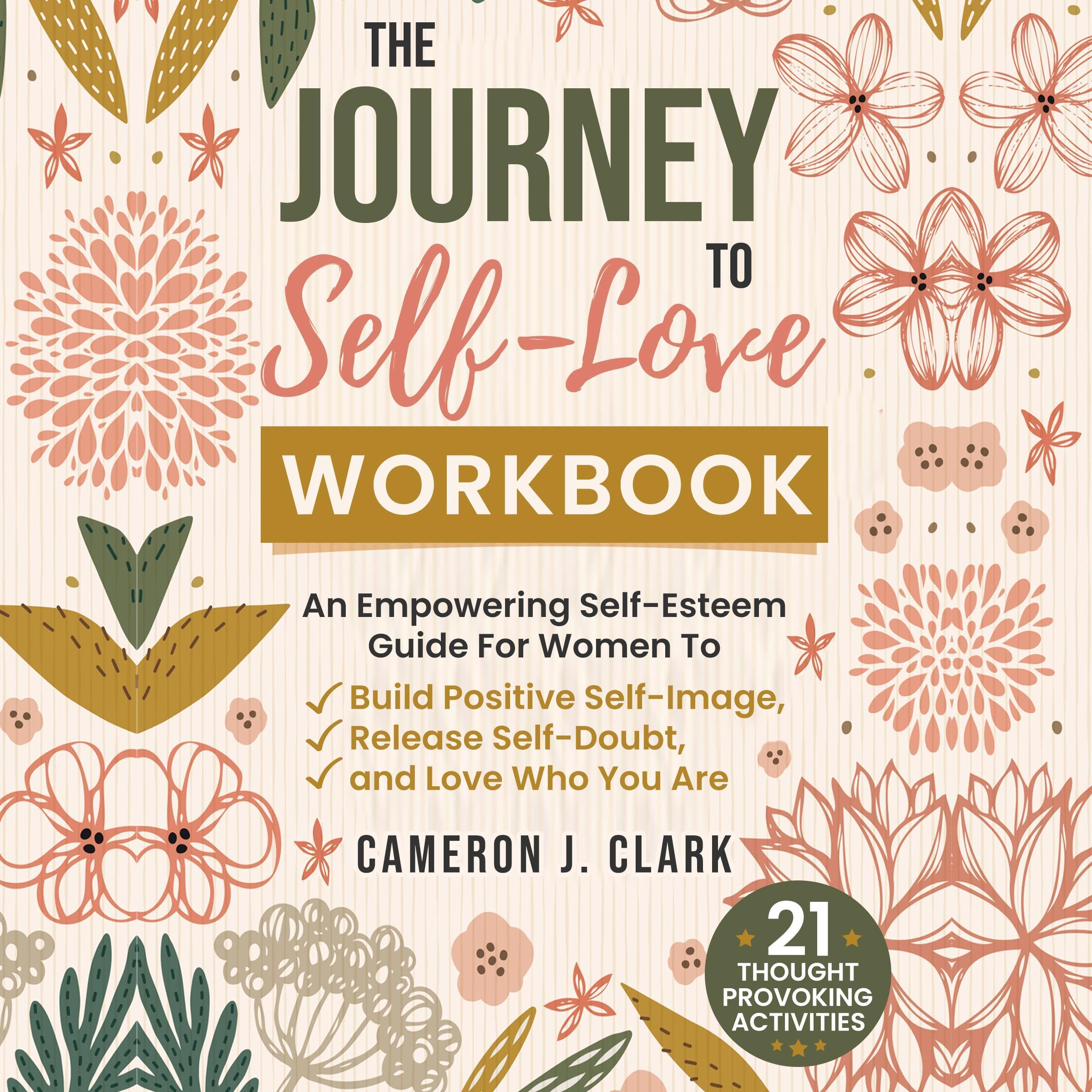 The Journey to Self-Love Workbook