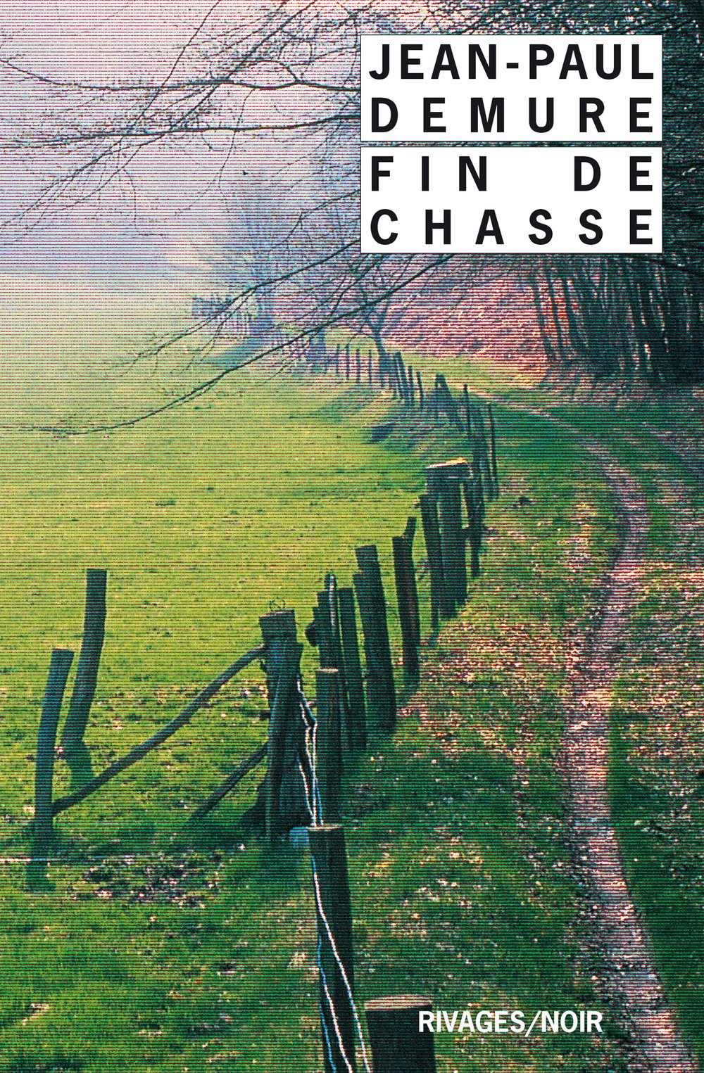 Fin de chasse (Rivages noir (poche))