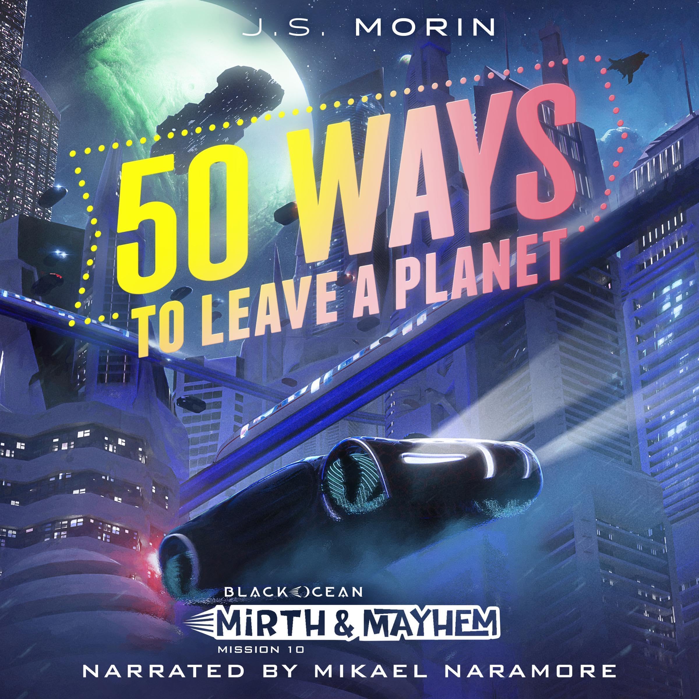 Cover art for 50 Ways to Leave a Planet