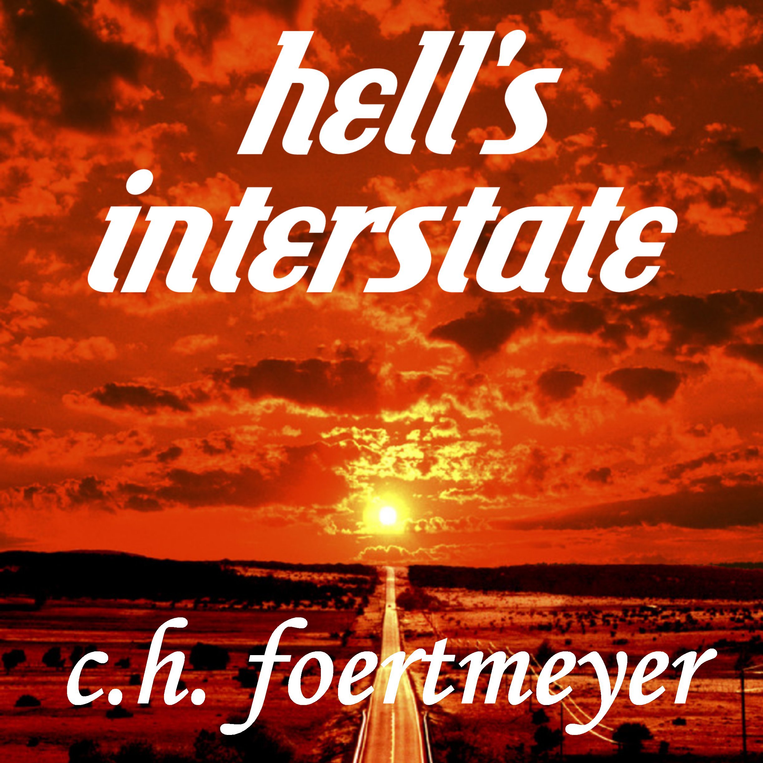 Hell's Interstate
