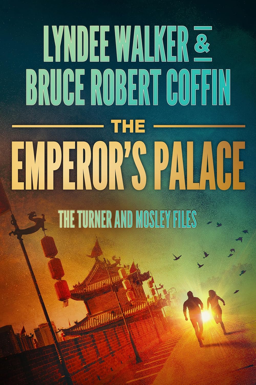 The Emperor's Palace (The Turner and Mosley Files Book 5)