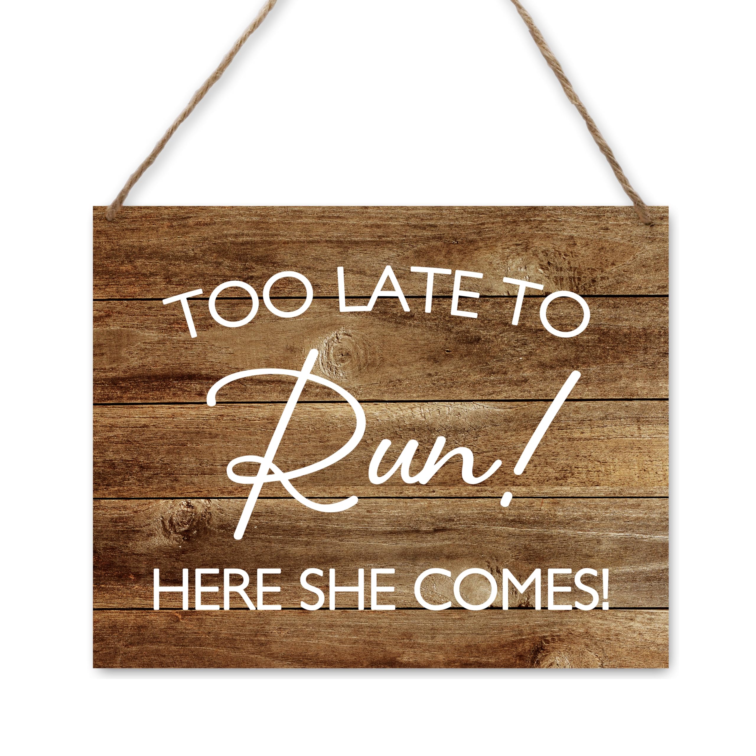 Ring Bearer Sign, Wedding Signs Too Late To Run Here She Comes Wood Plaque, Rustic Wedding Home Wall Hanging Decor Here Comes The Bride Sign (A06)